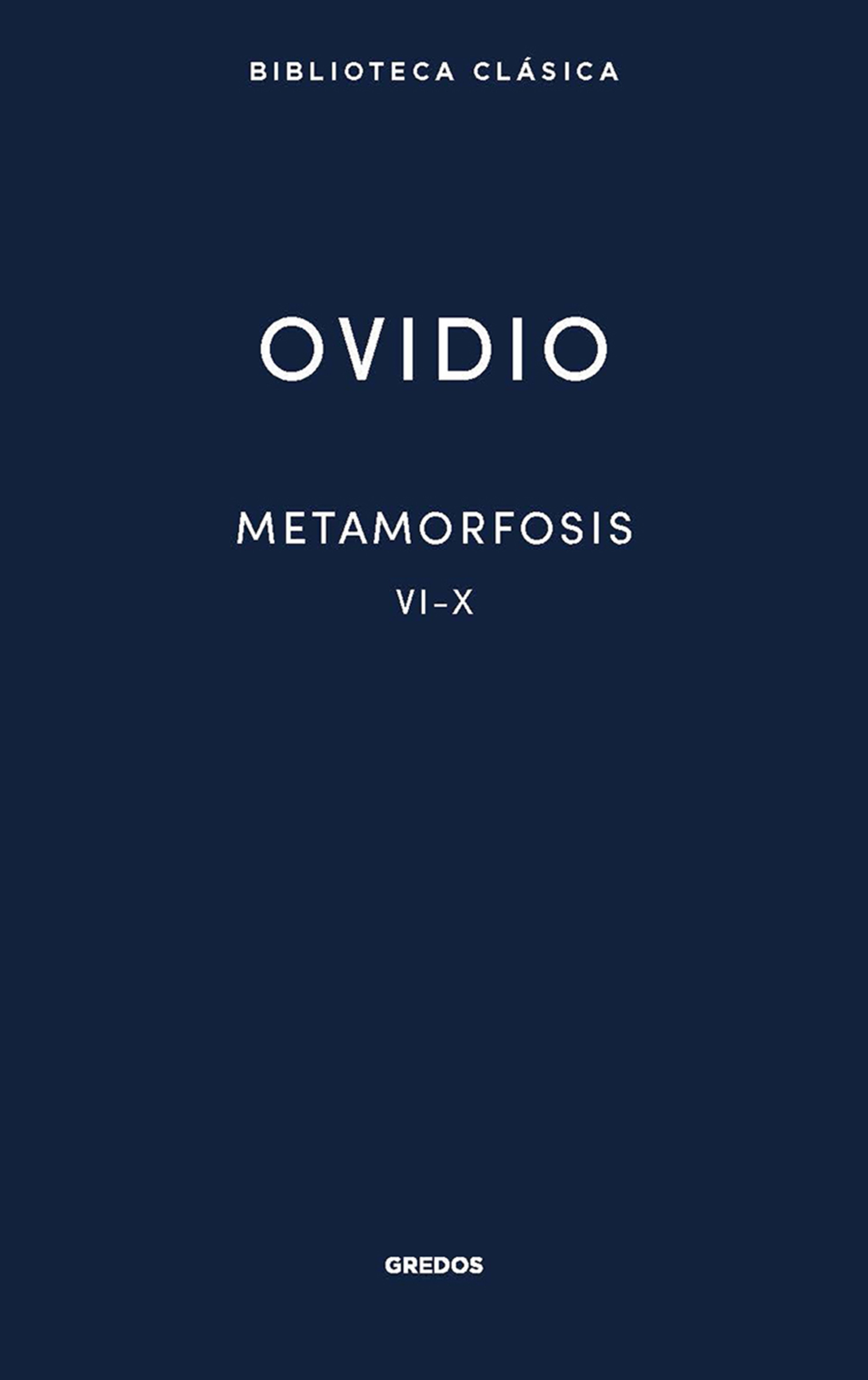 Обложка книги «Metamorfosis. Libros VI-X»