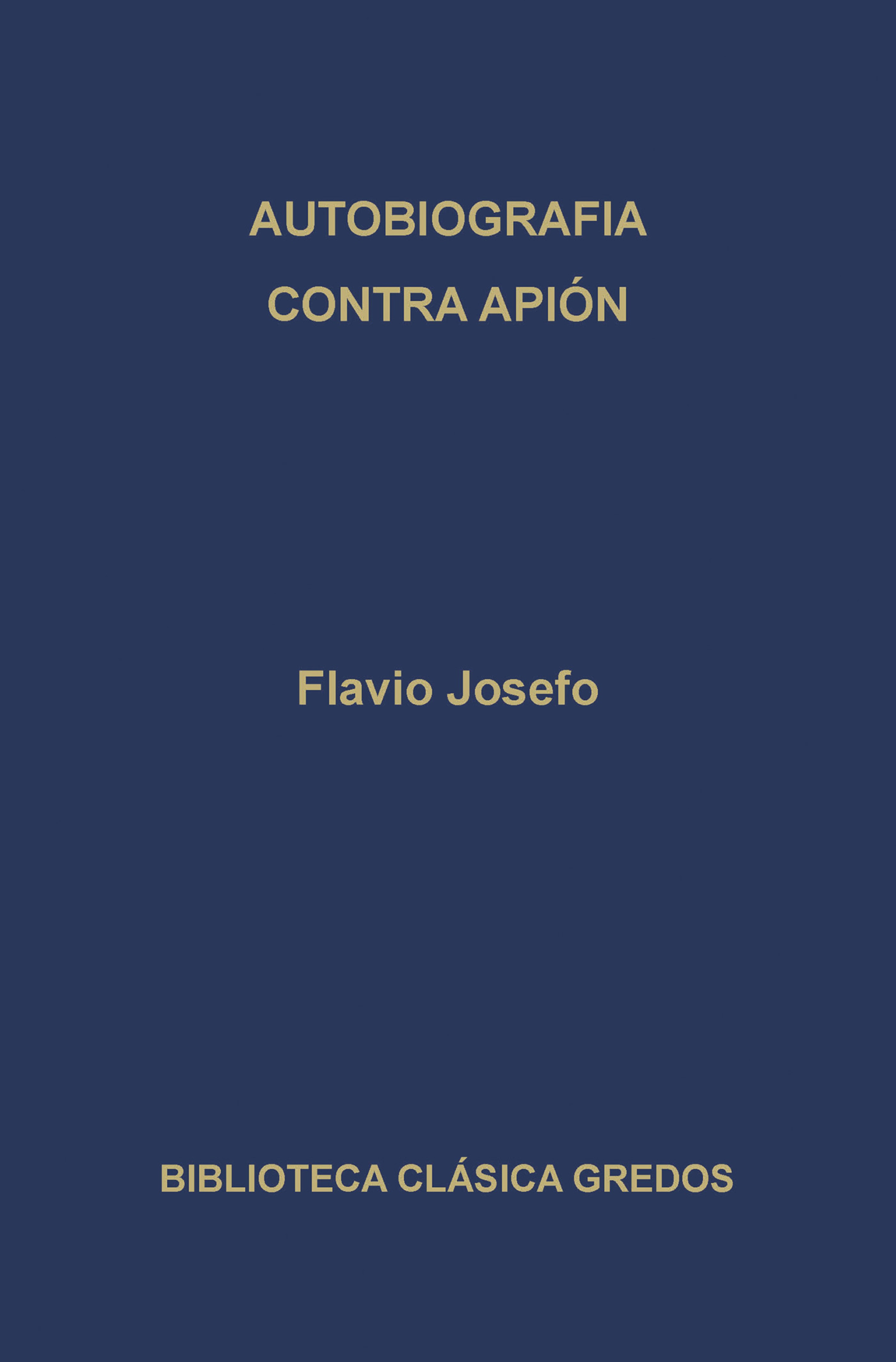 Обложка книги «Autobiografía. Contra Apión.»