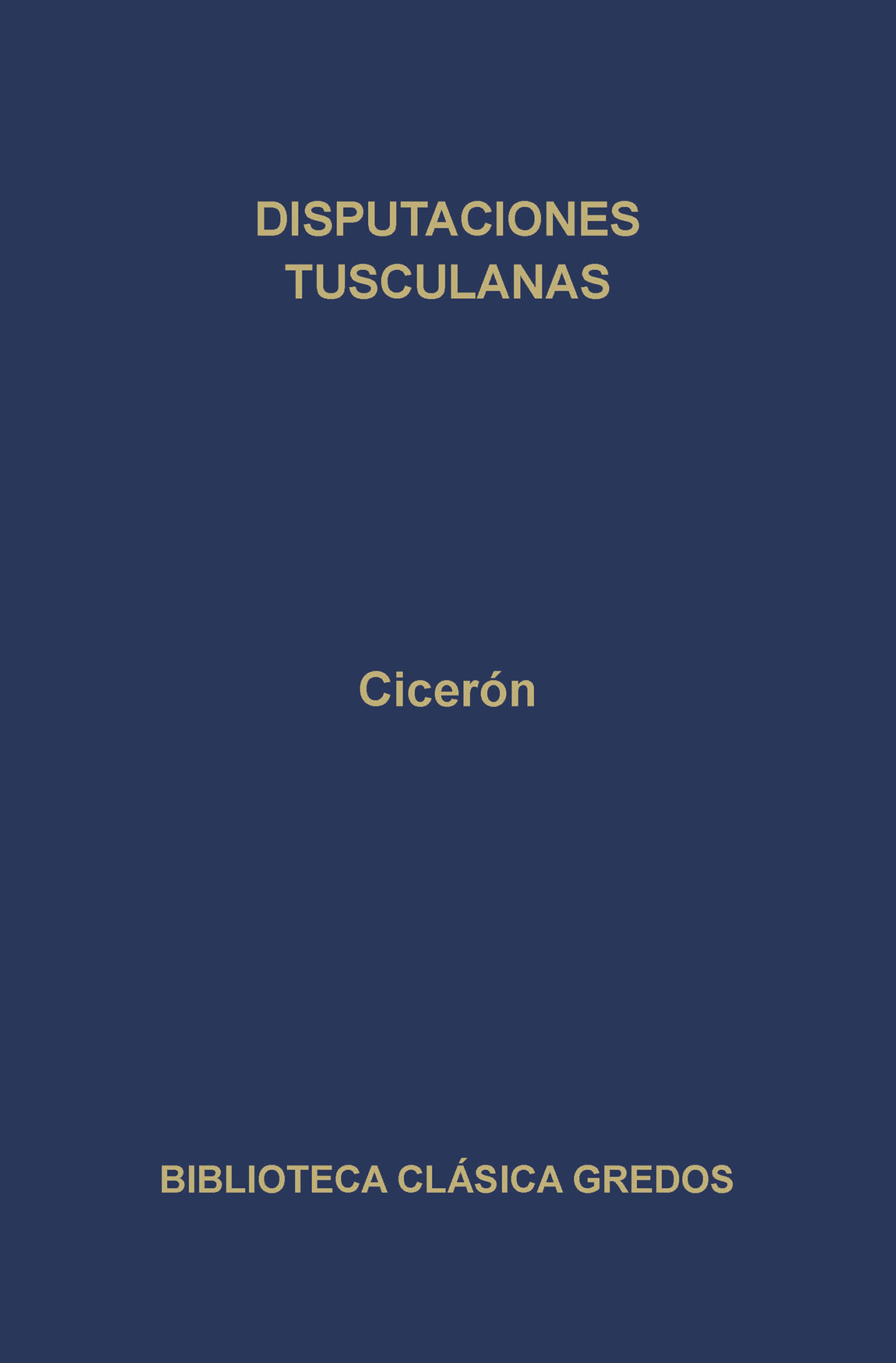 Обложка книги «Disputaciones tusculanas»