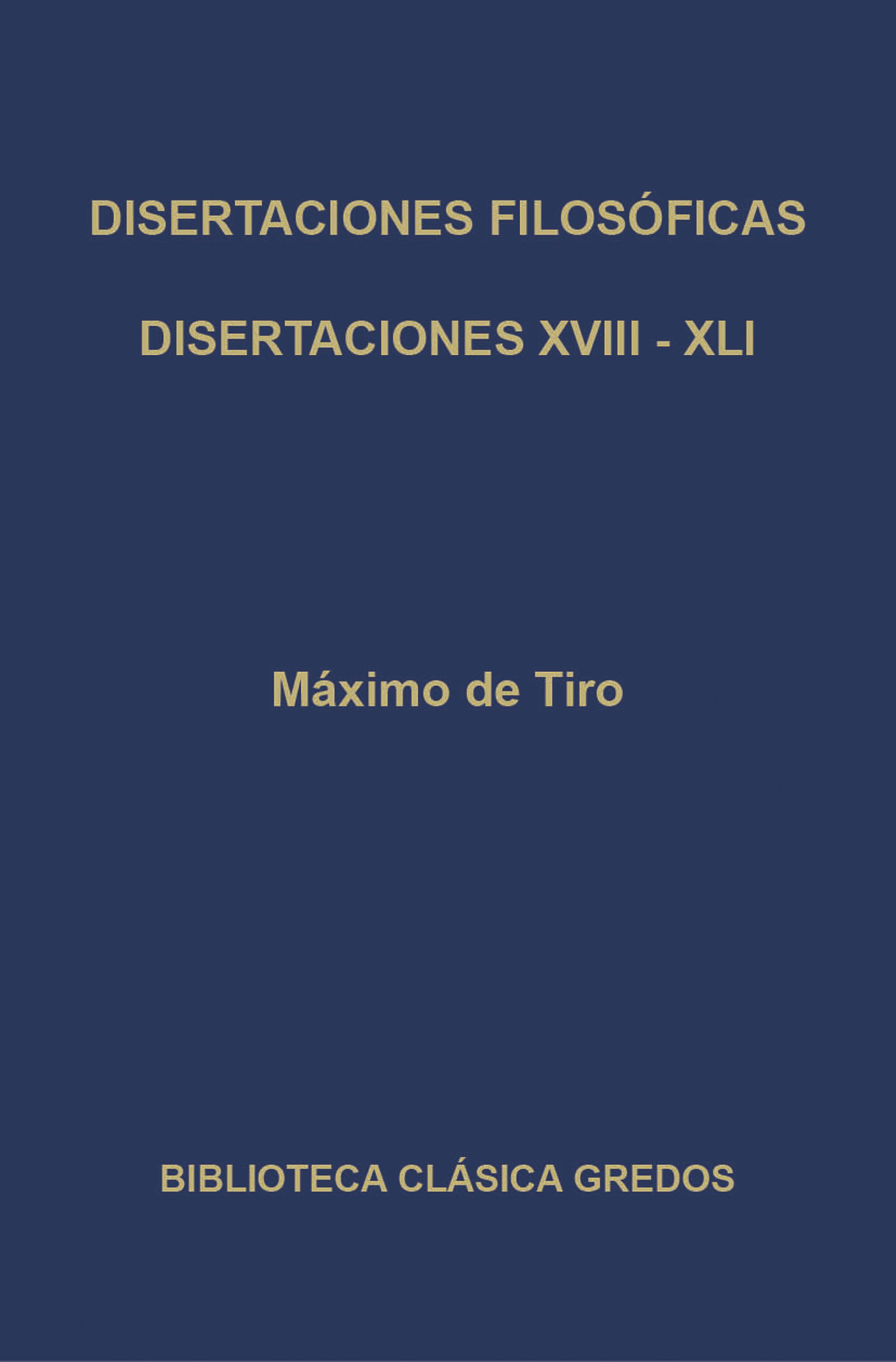 Обложка книги «Disertaciones filosóficas XVIII - XLI»