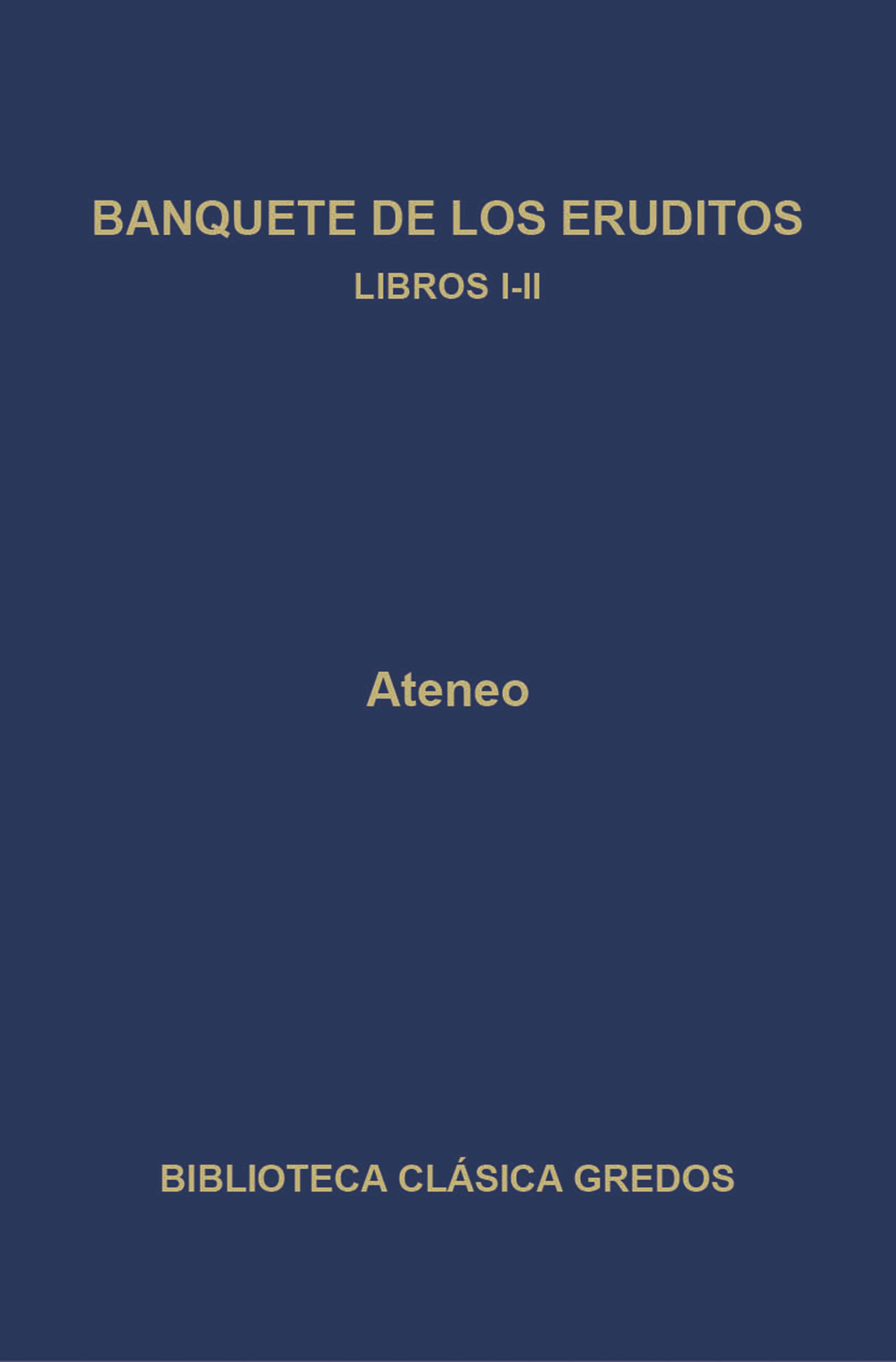 Обложка книги «Banquete de los eruditos. Libros I-II»