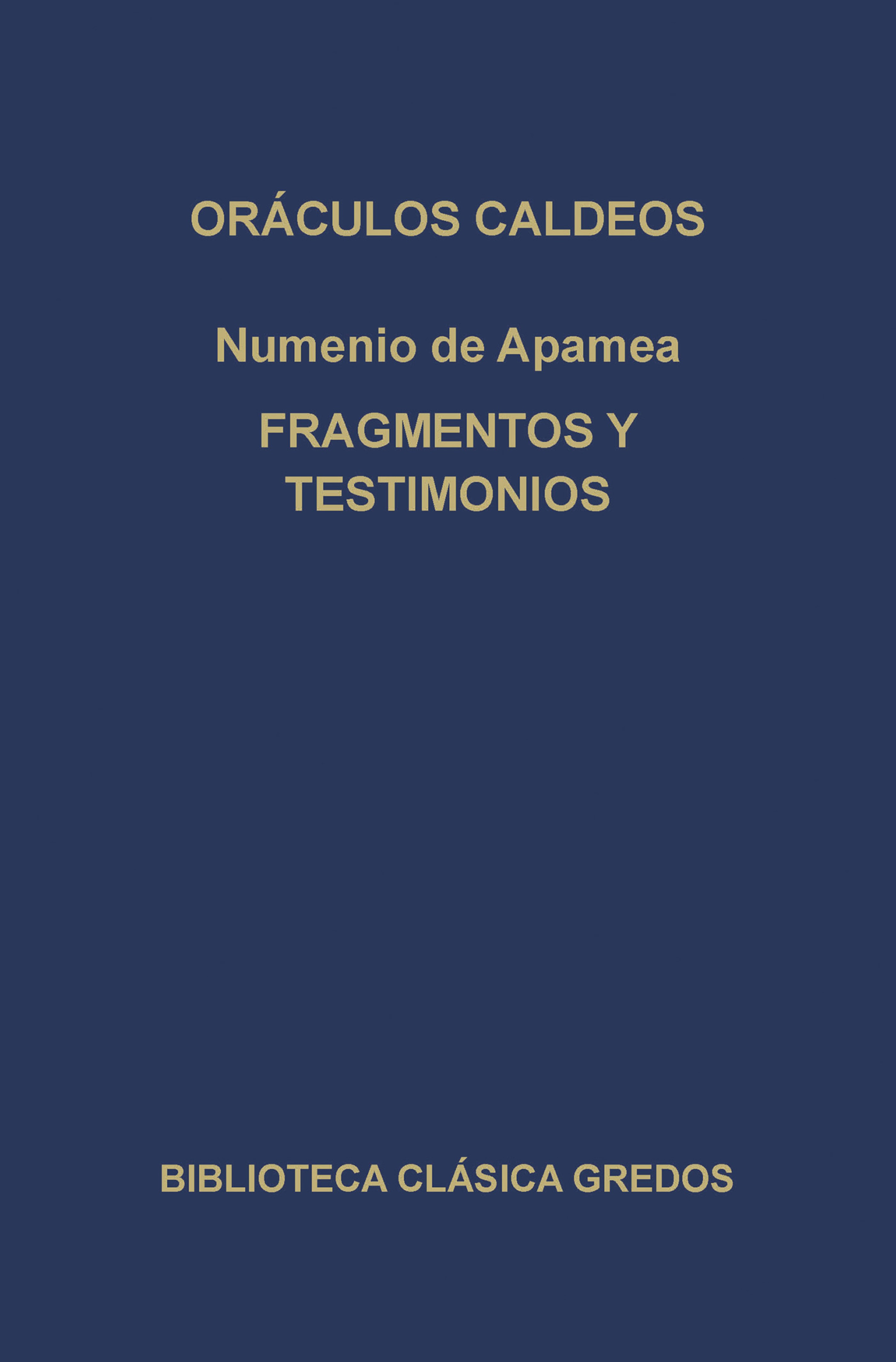 Обложка книги «Oráculos caldeos. Fragmentos y testimonios.»