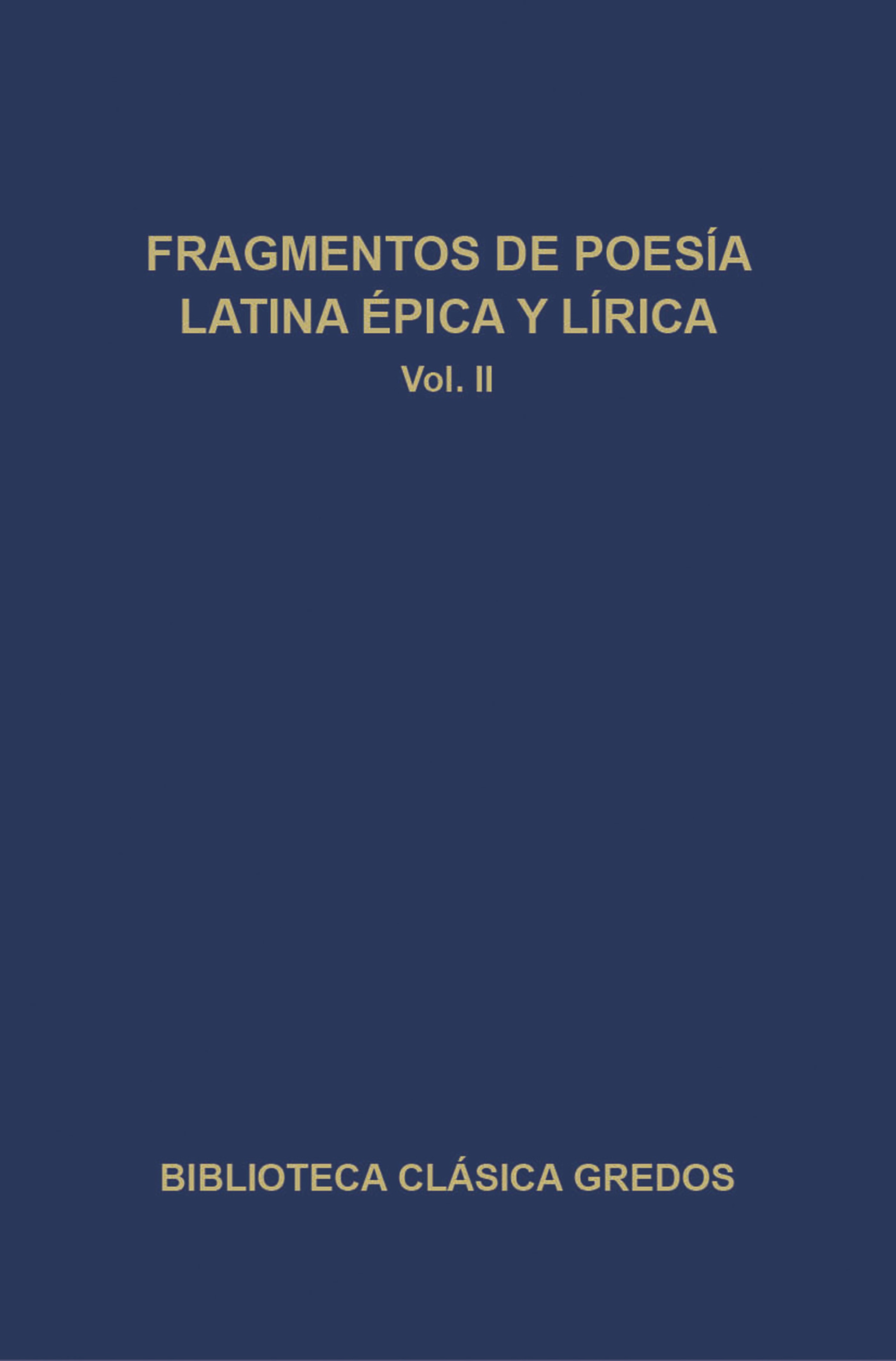 Обложка книги «Fragmentos de poesía latina épica y lírica II»