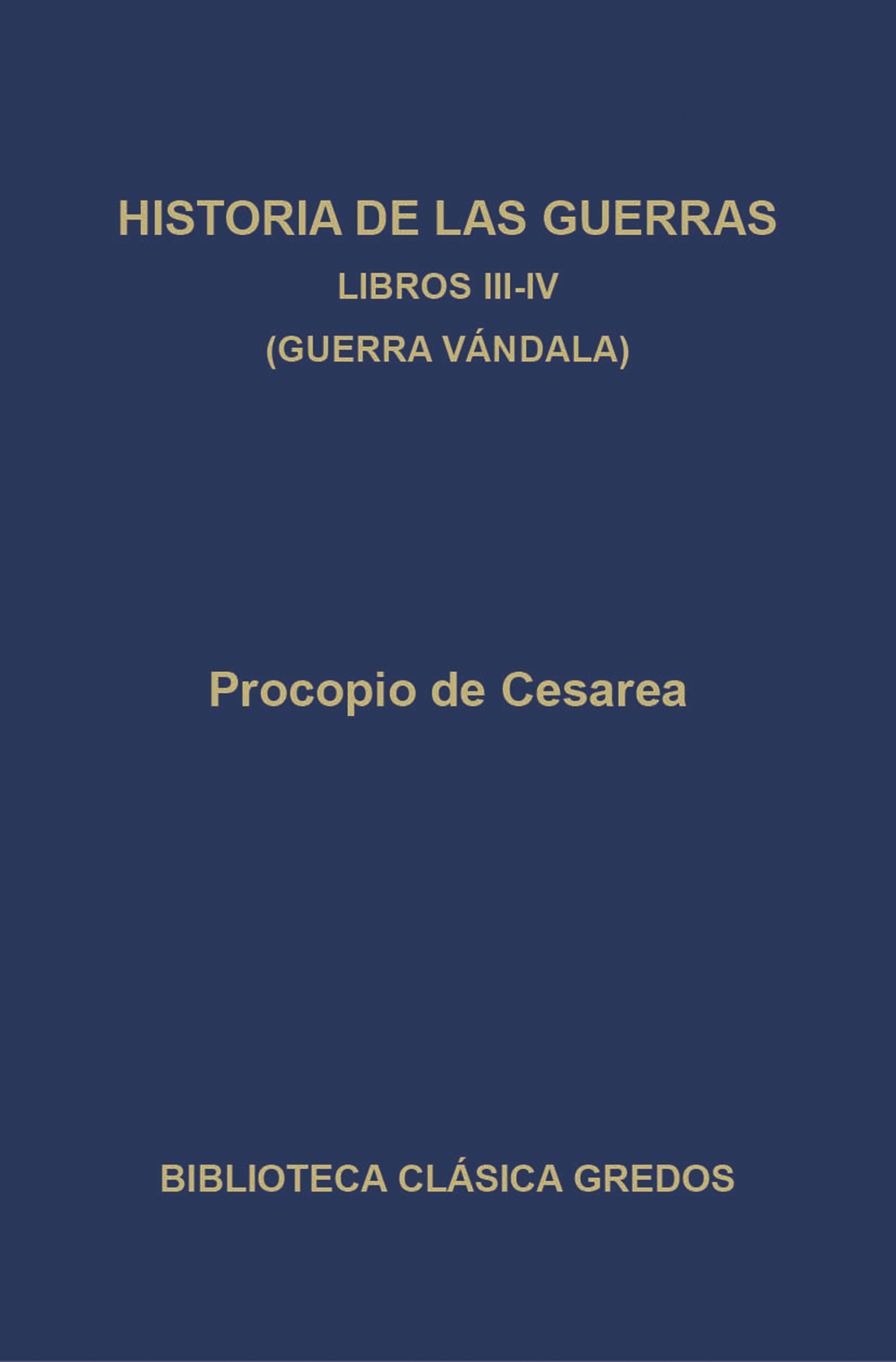 Обложка книги «Historia de las guerras. Libros III-IV. Guerra vándala.»