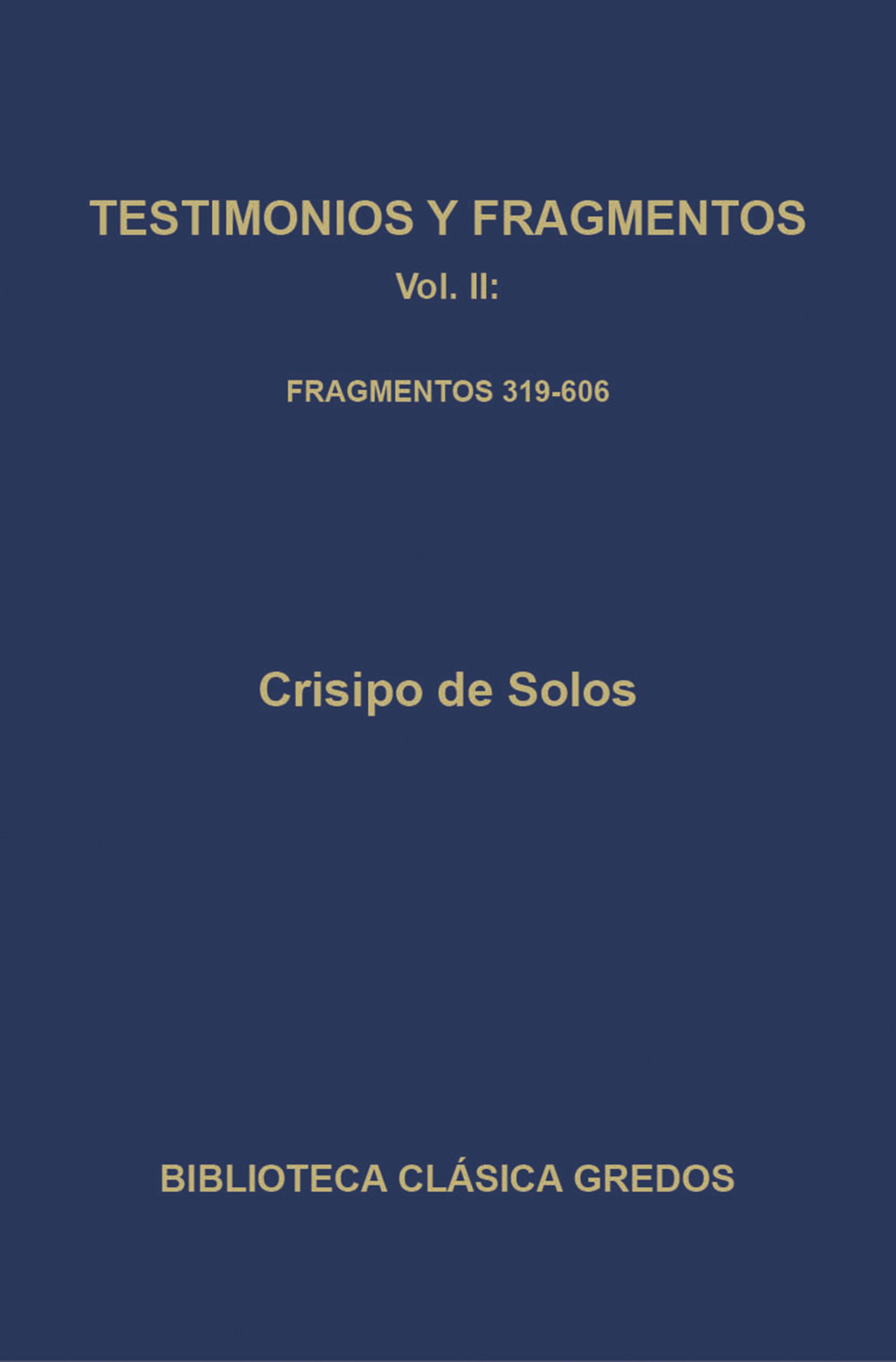 Обложка книги «Testimonios y fragmentos II. Fragmentos 319-606»