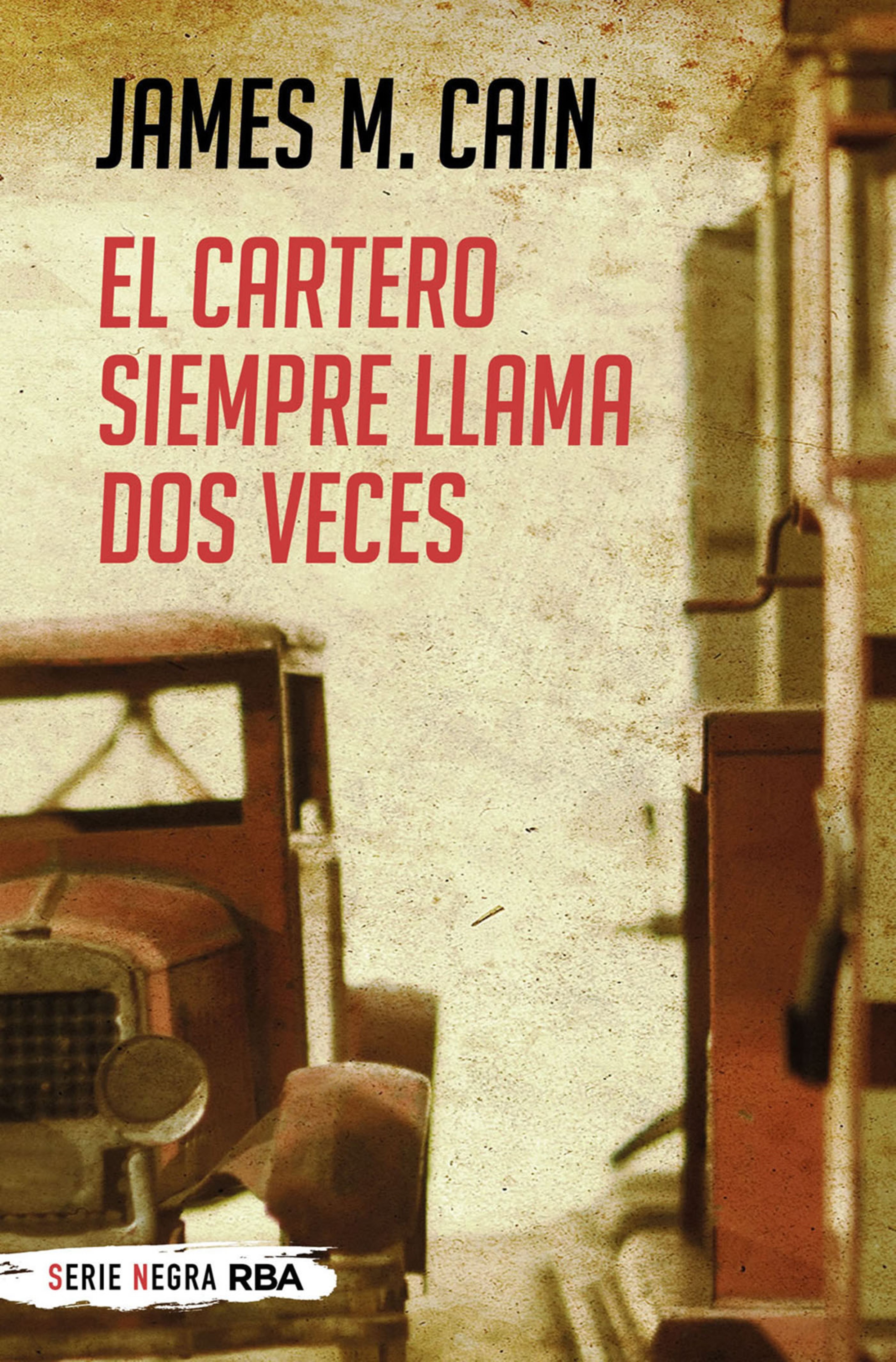 Обложка книги «El cartero siempre llama dos veces»