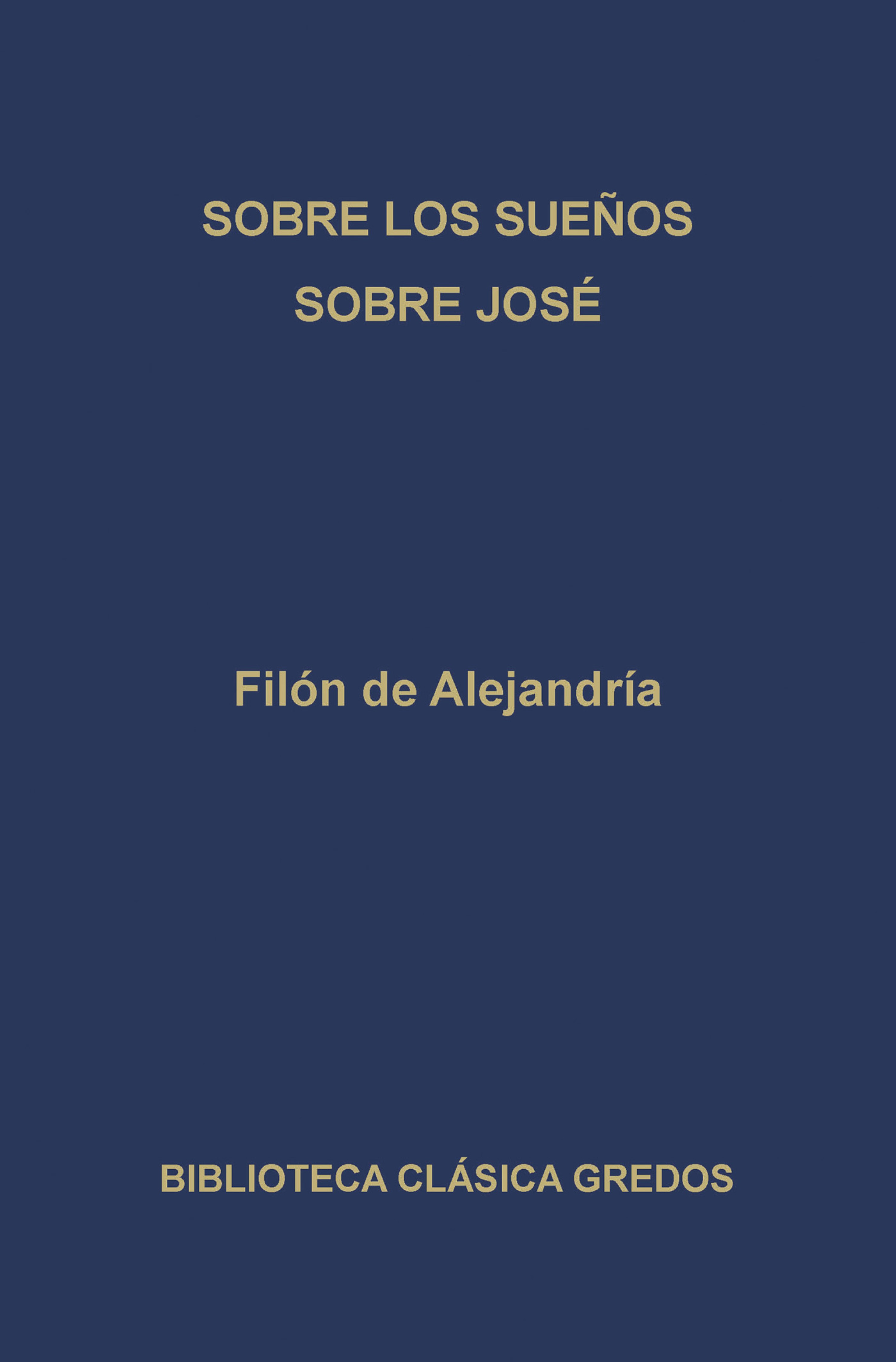 Обложка книги «Sobre los sueños. Sobre José.»