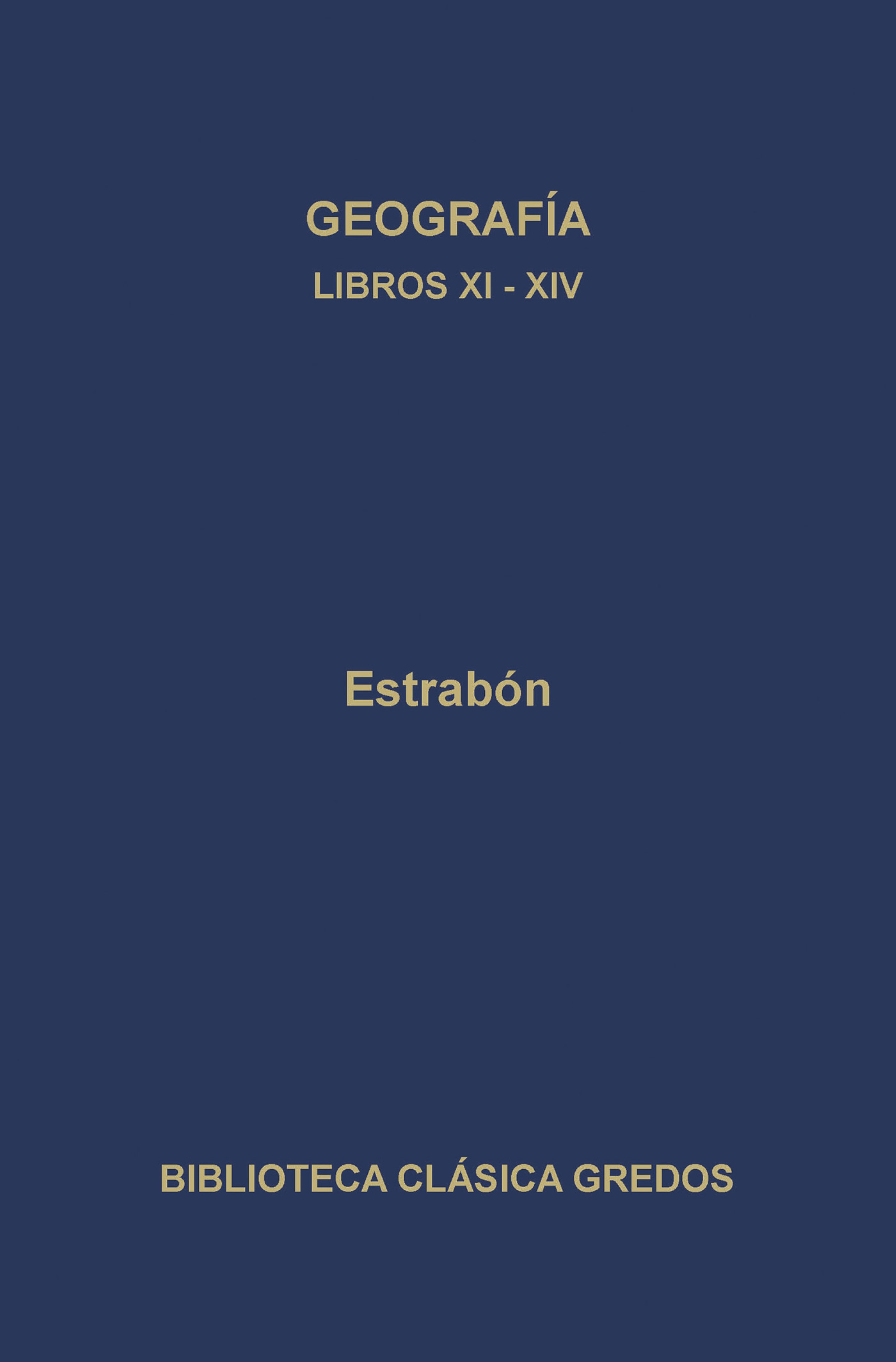 Обложка книги «Geografía. Libros XI-XIV»