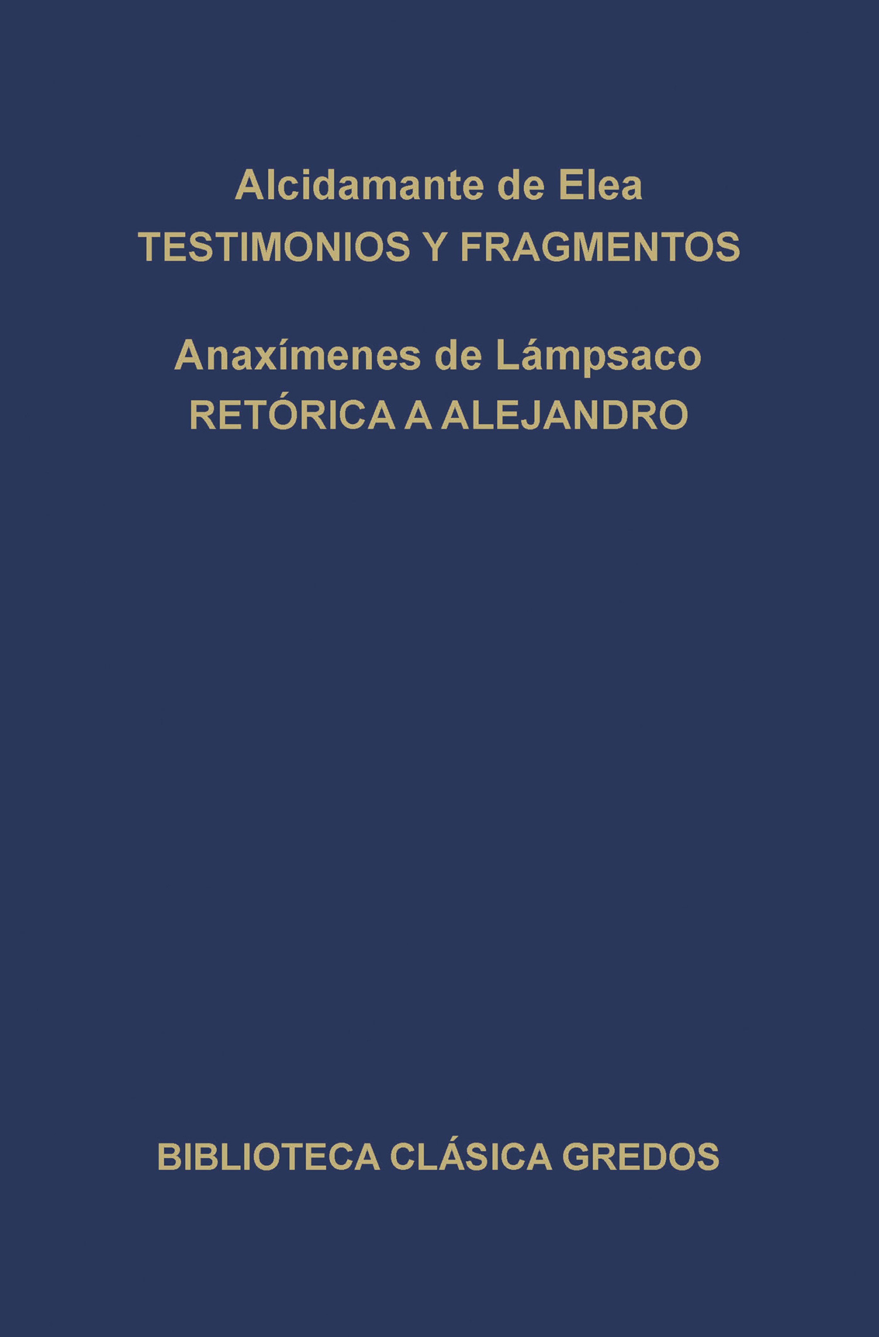 Обложка книги «Testimonios y fragmentos. Retórica a Alejandro.»