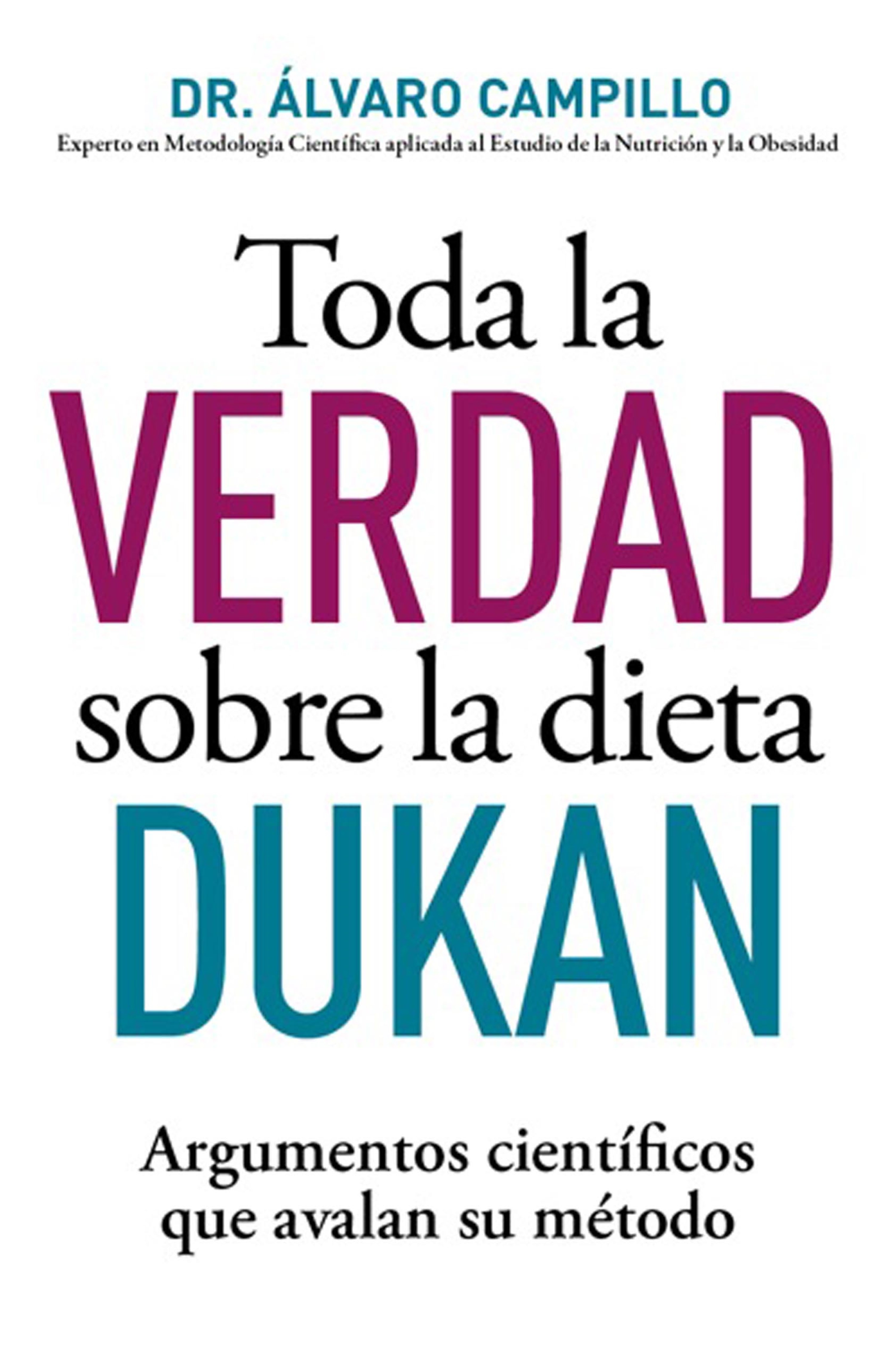 Обложка книги «Toda la verdad sobre la dieta Dukan»