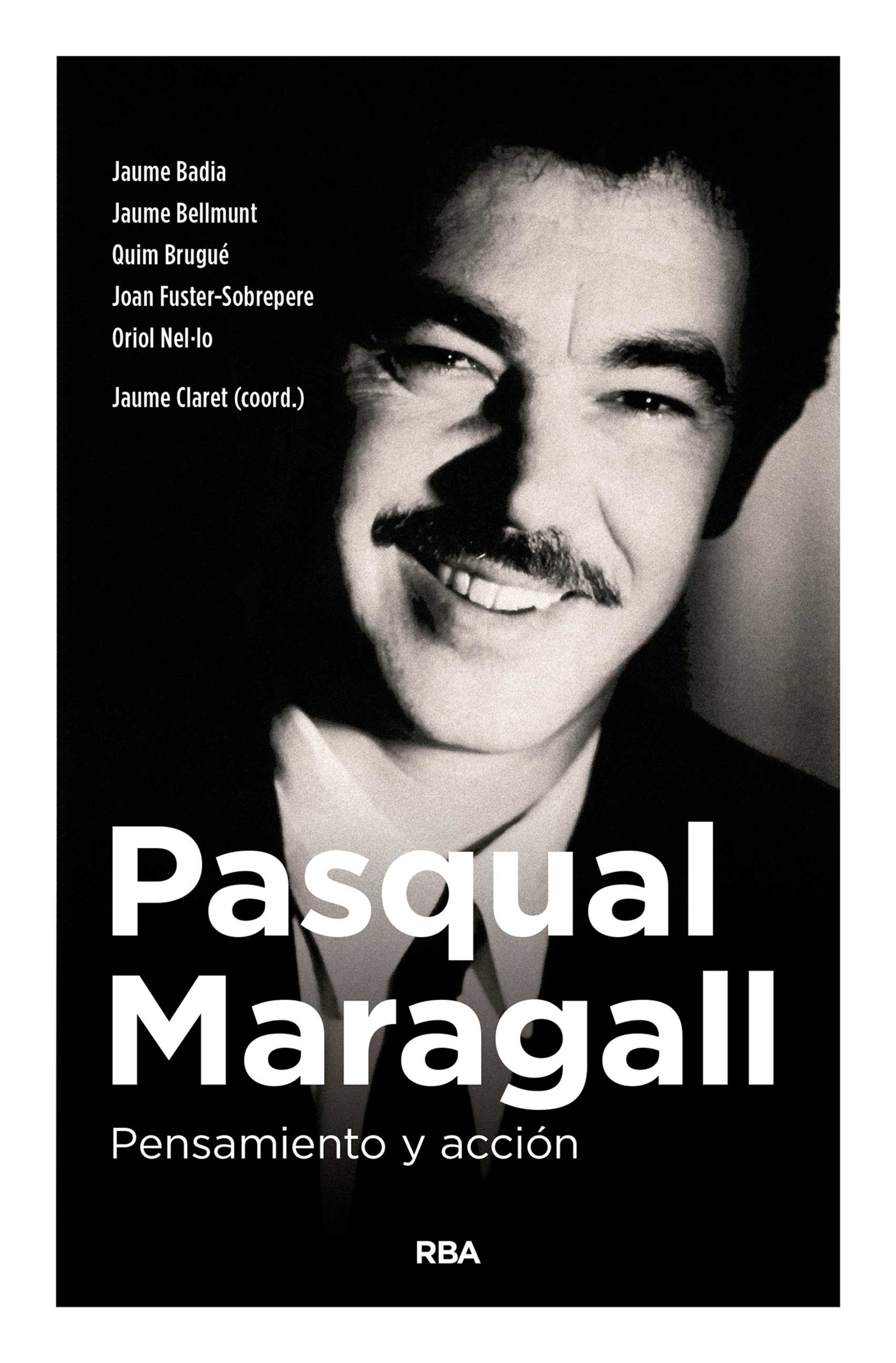 Обложка книги «Pasqual Maragall. Pensamiento y acción»