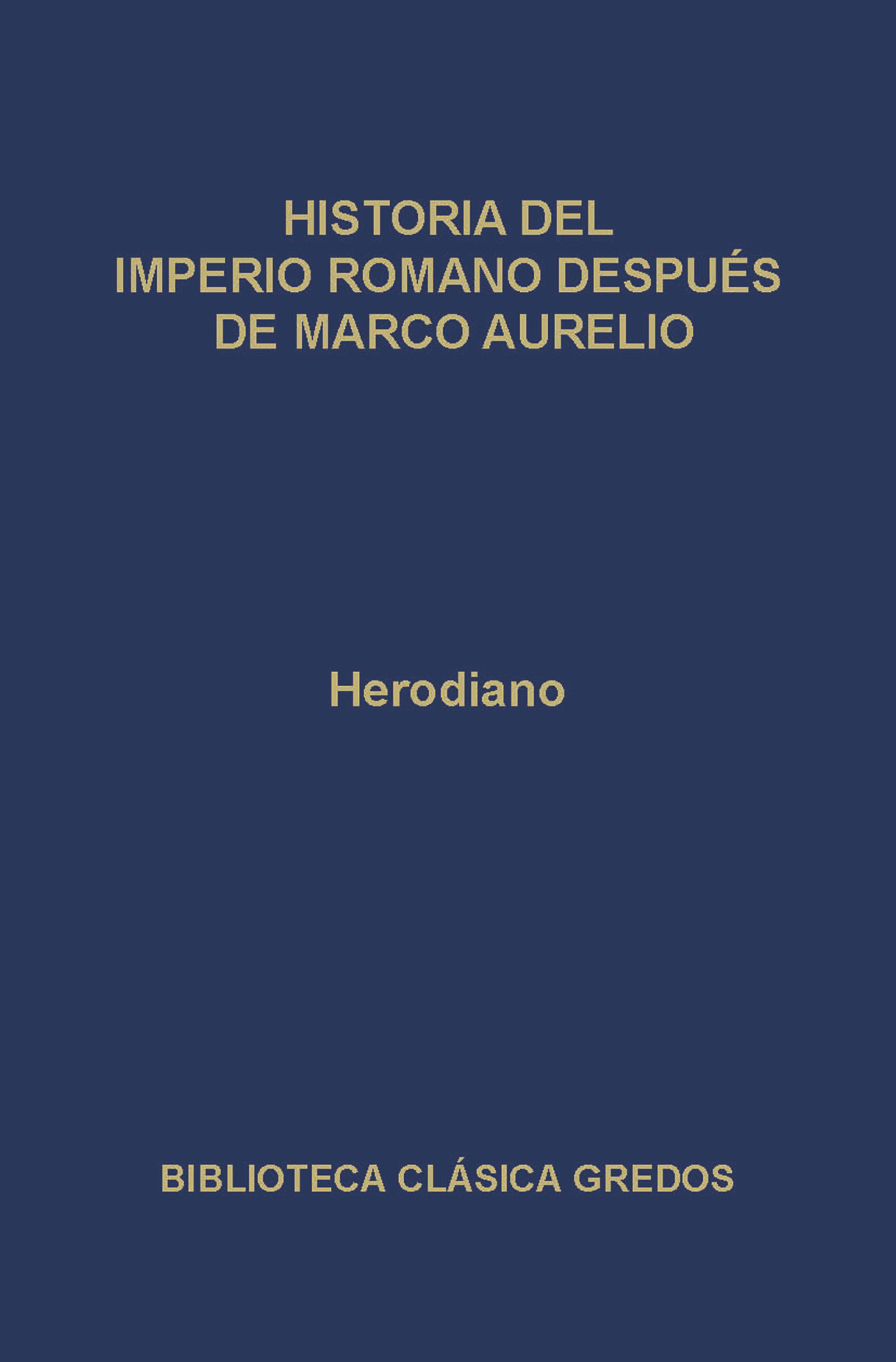 Обложка книги «Historia del Imperio Romano después de Marco Aurelio»