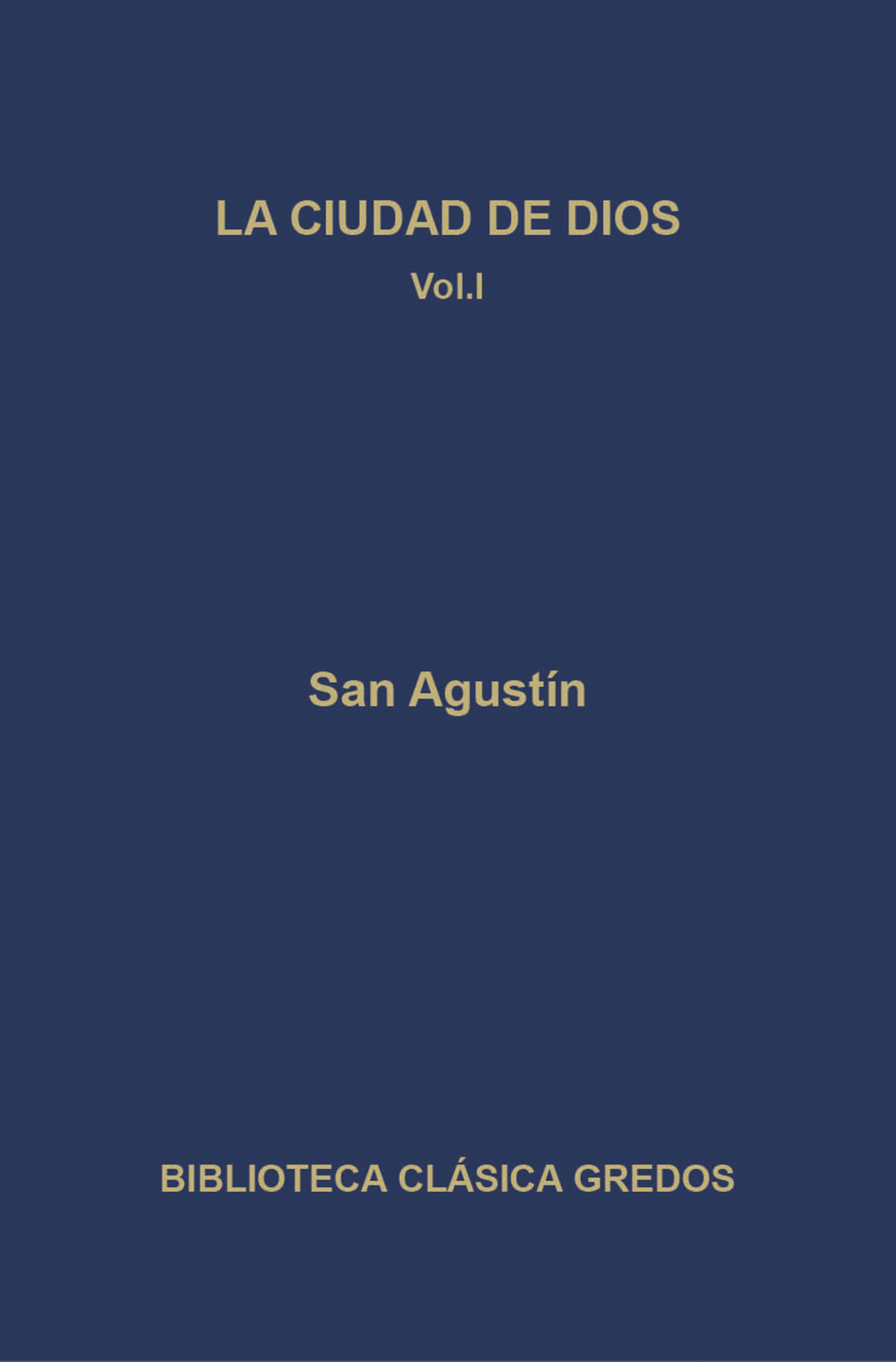 Обложка книги «La ciudad de Dios. Libros I-VII»