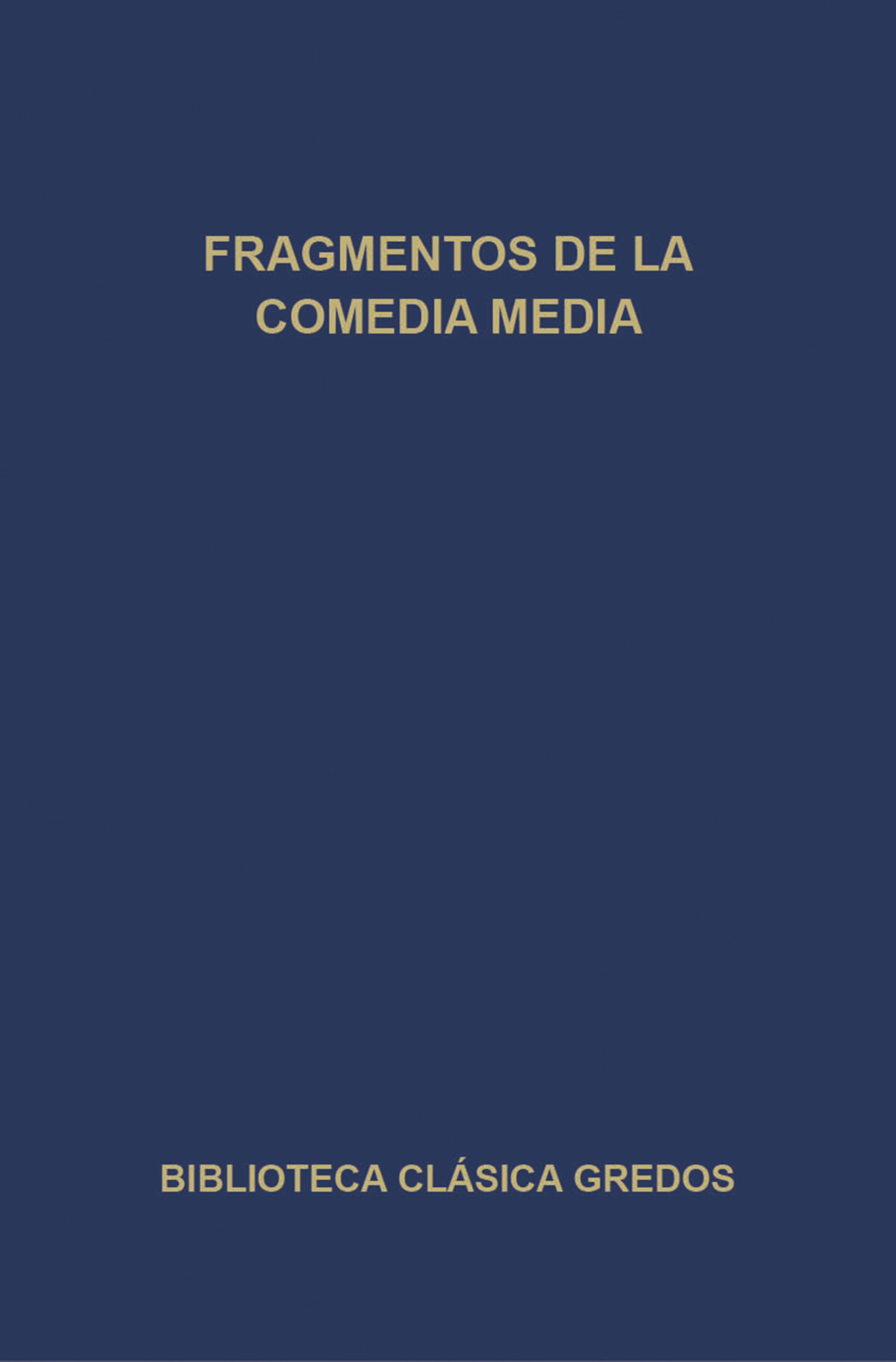 Обложка книги «Fragmentos de la comedia media»