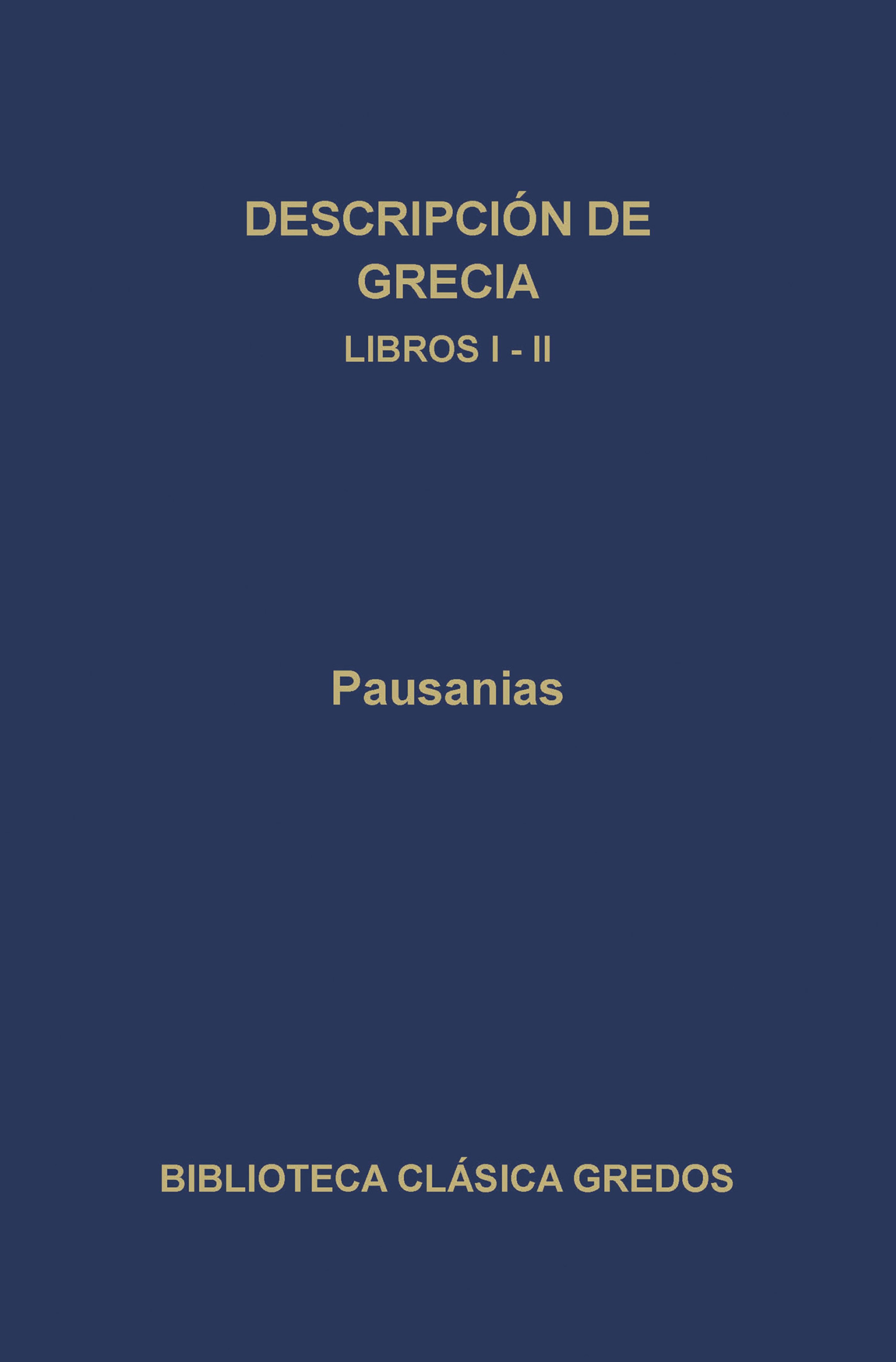 Обложка книги «Descripción de Grecia. Libros I-II»