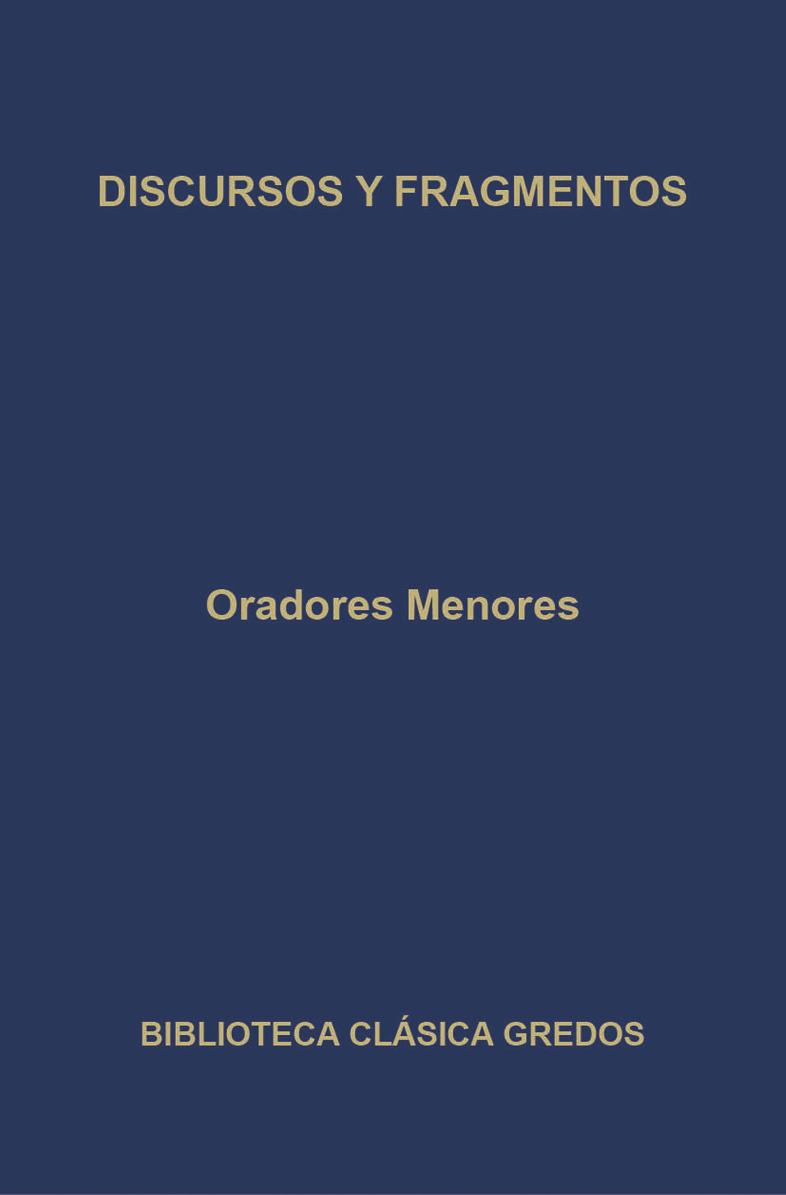 Обложка книги «Oradores menores. Discursos y fragmentos»