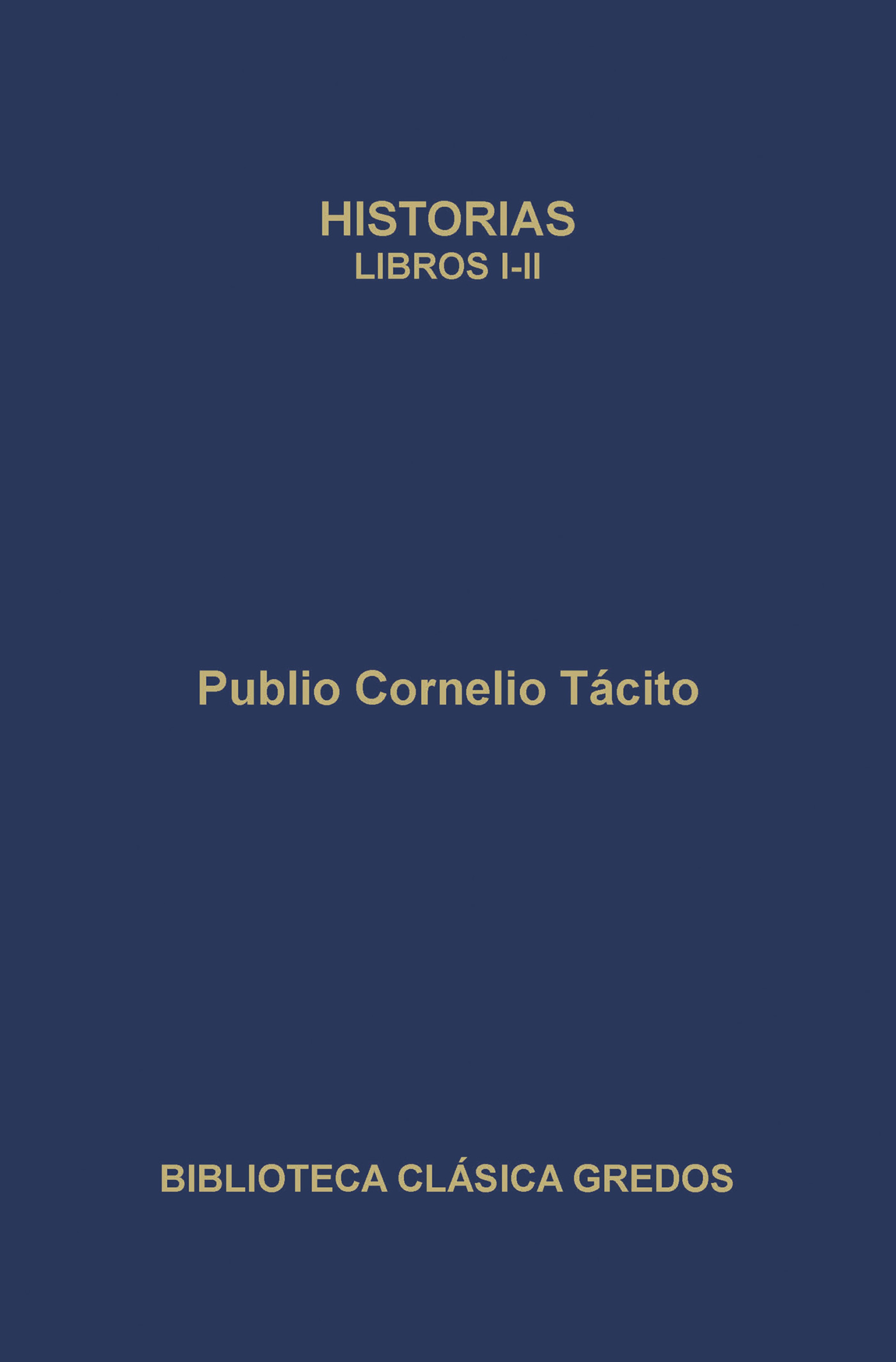 Обложка книги «Historias. Libros I-II»