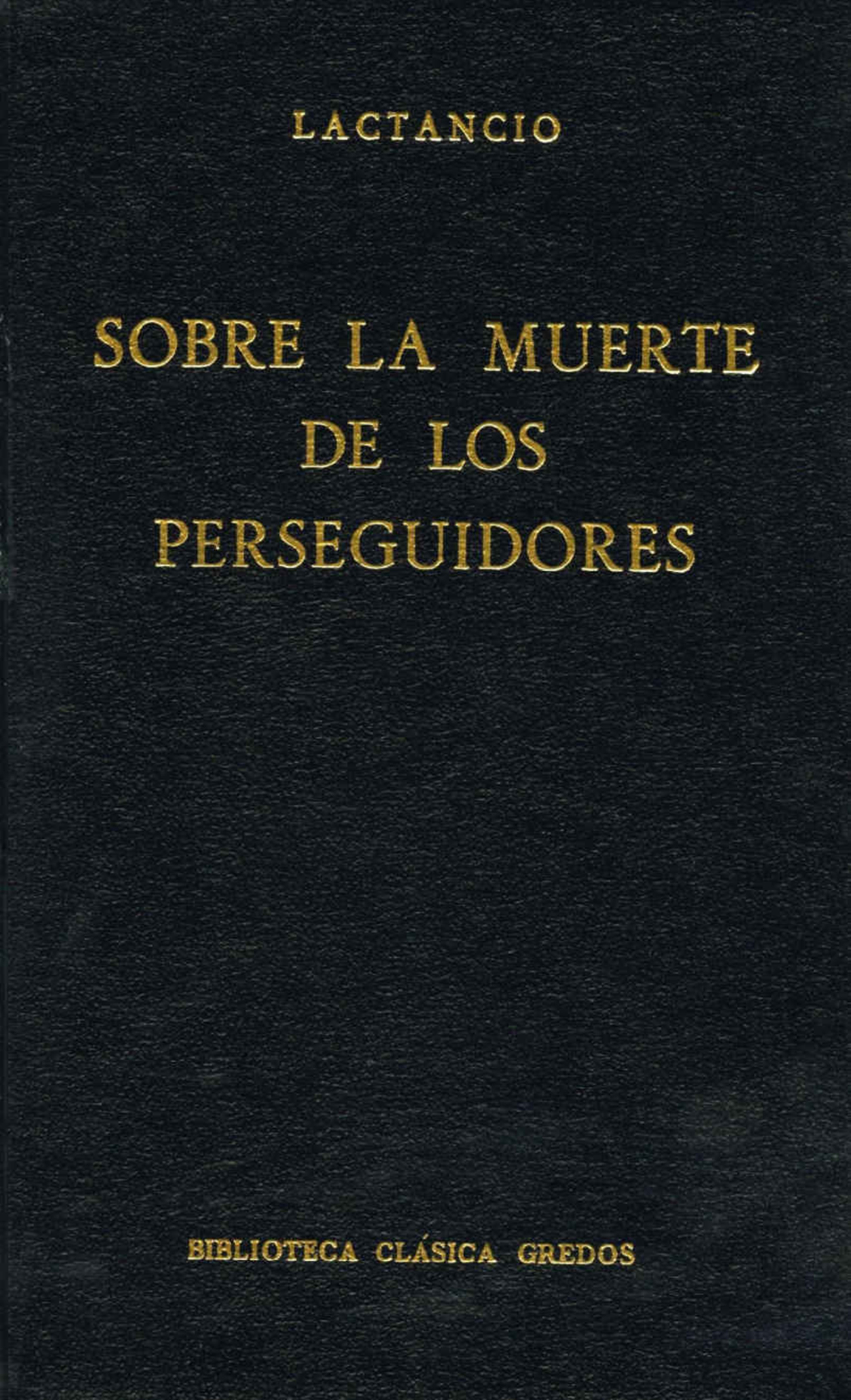 Обложка книги «Sobre la muerte de los perseguidores»