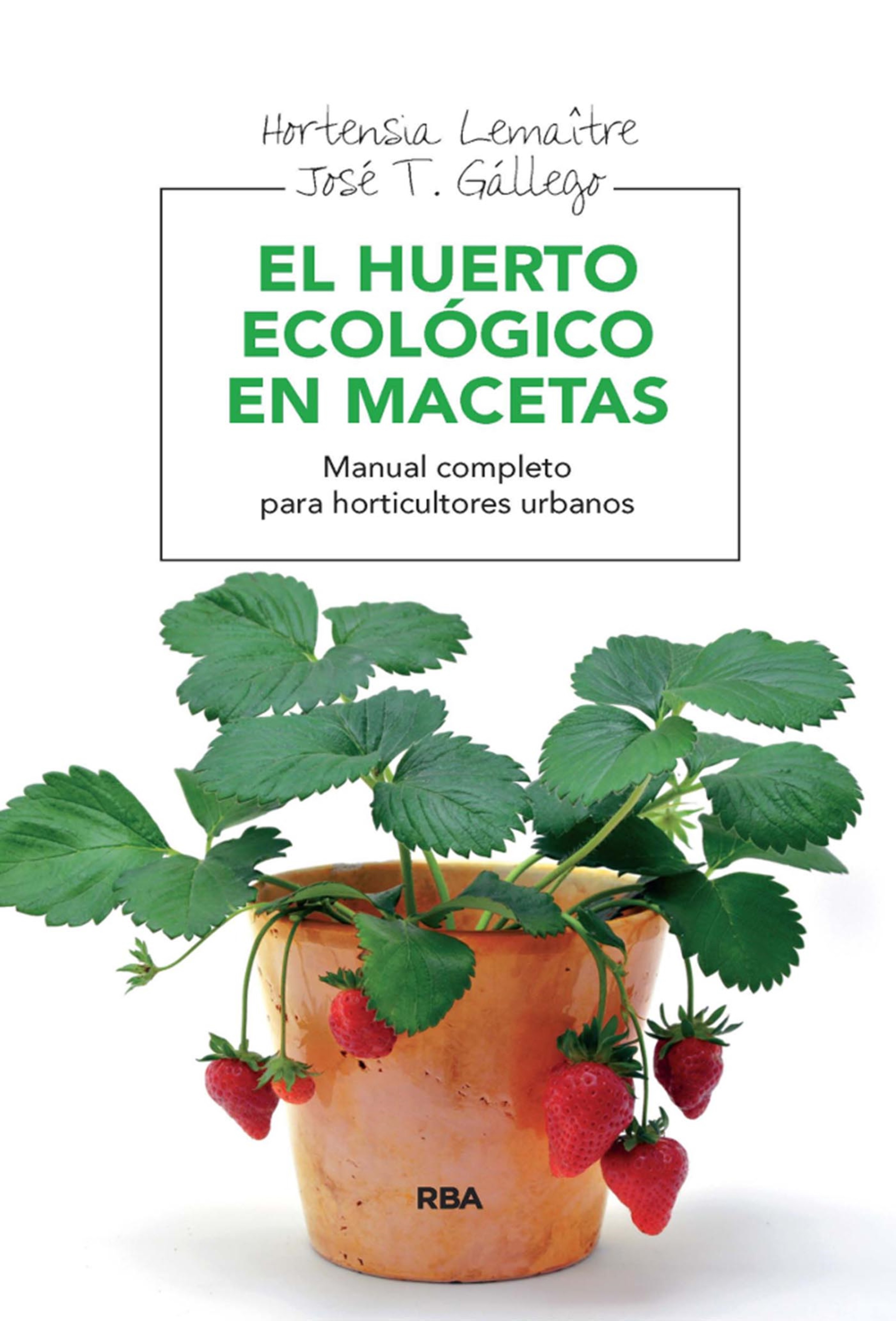 Обложка книги «El huerto ecológico en macetas»