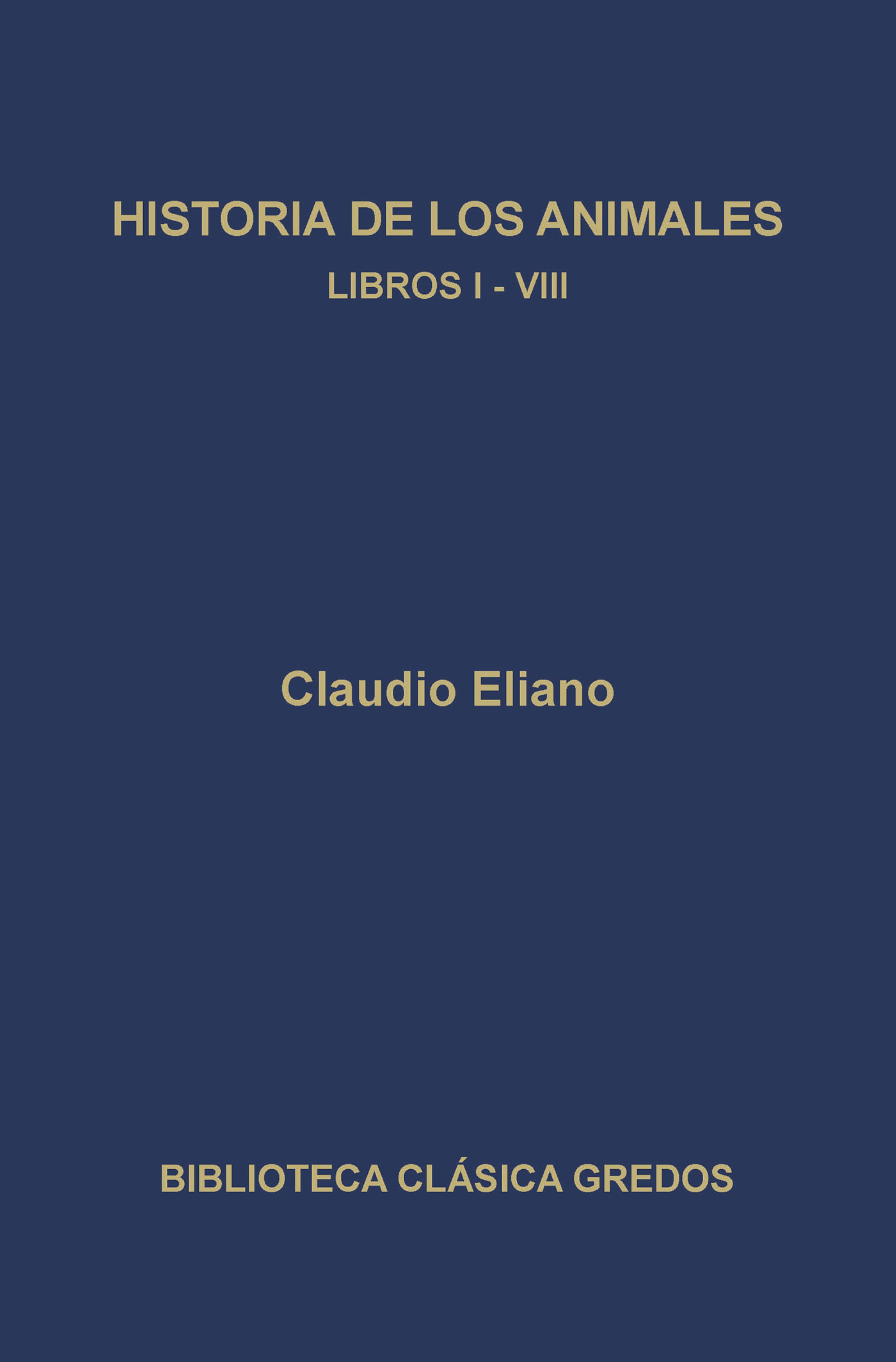 Обложка книги «Historia de los animales. Libros I-VIII»