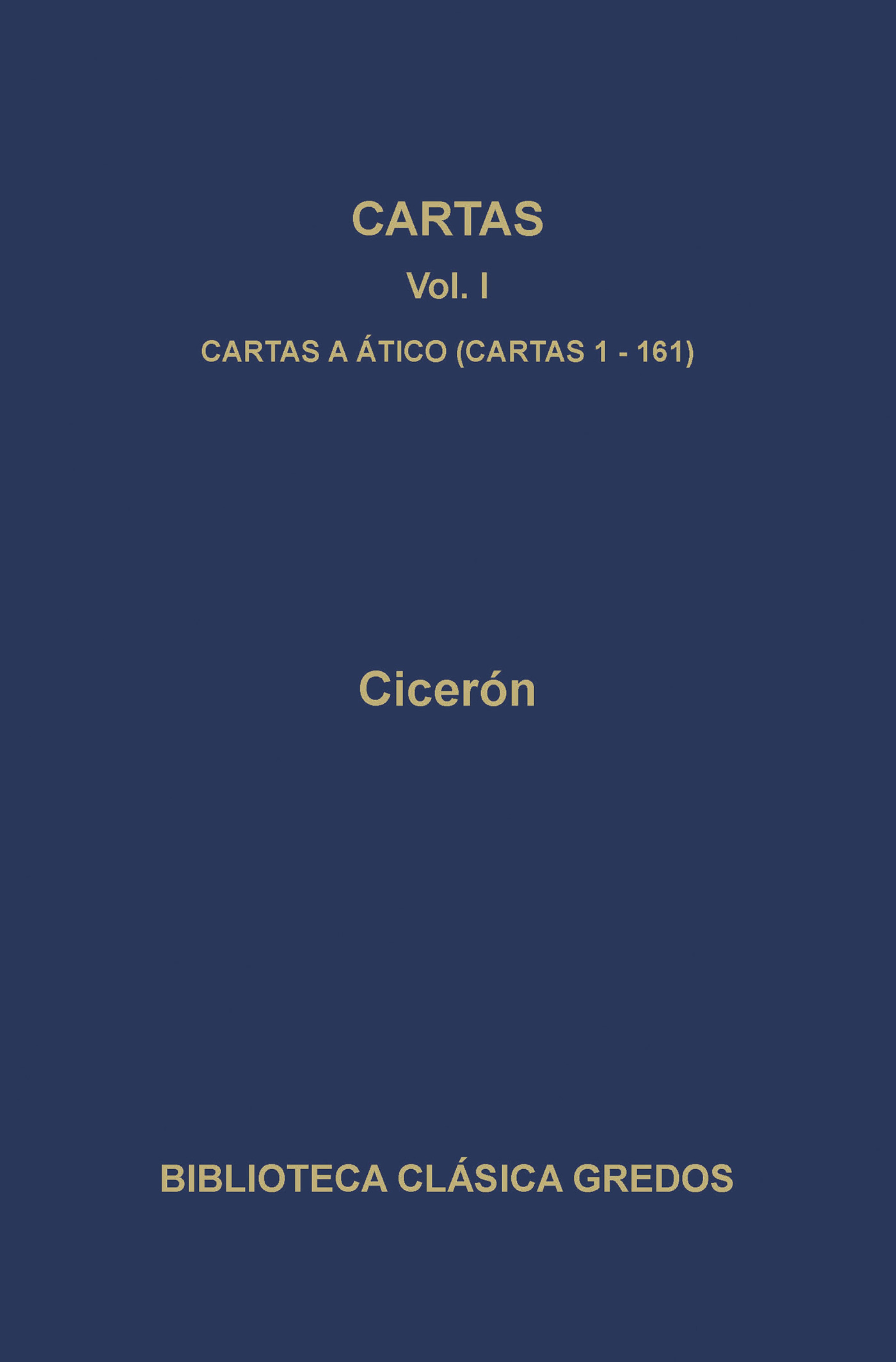 Обложка книги «Cartas I. Cartas a Ático (cartas 1-161D)»