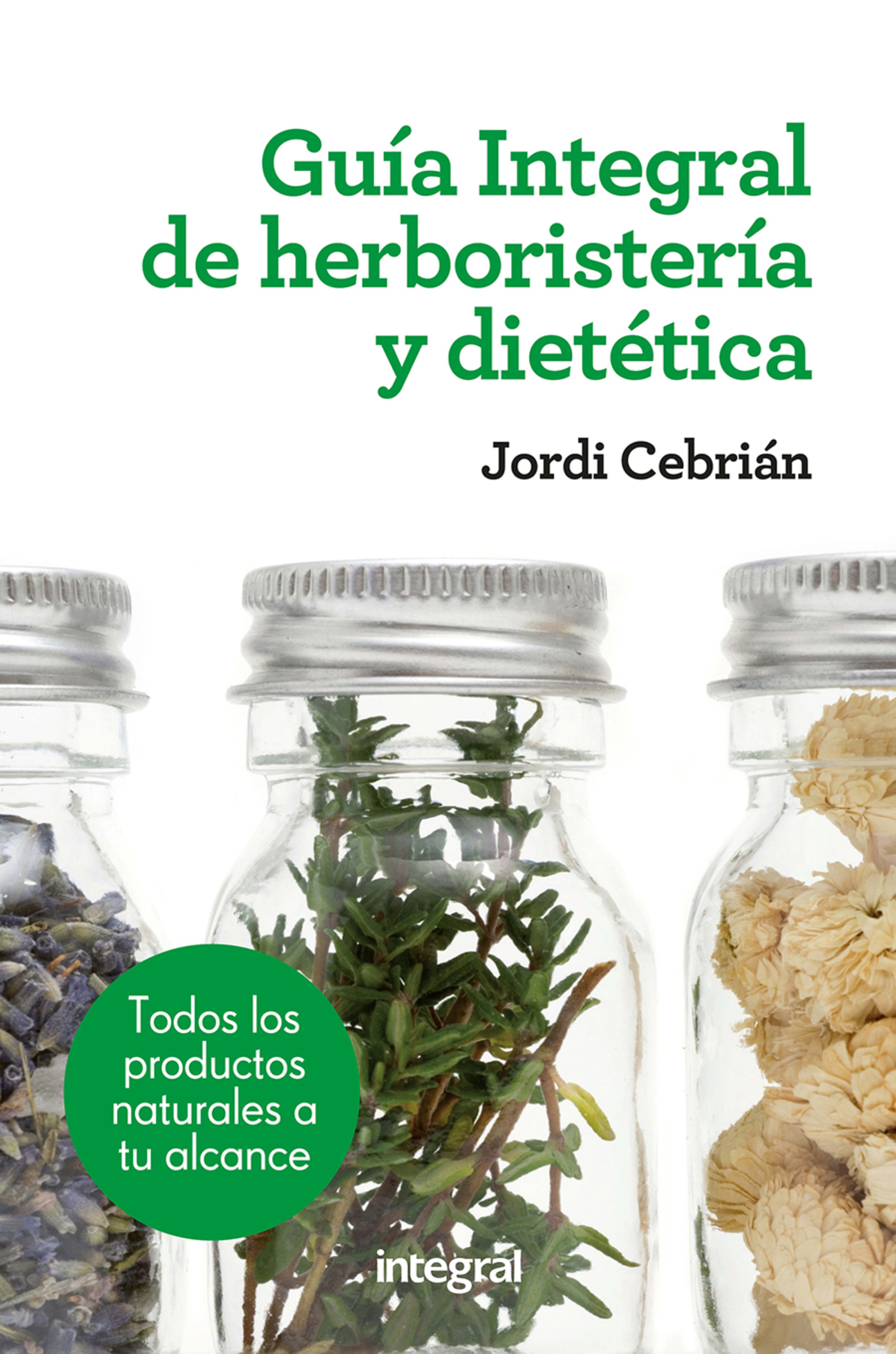 Обложка книги «Guía Integral de herboristería y dietética»