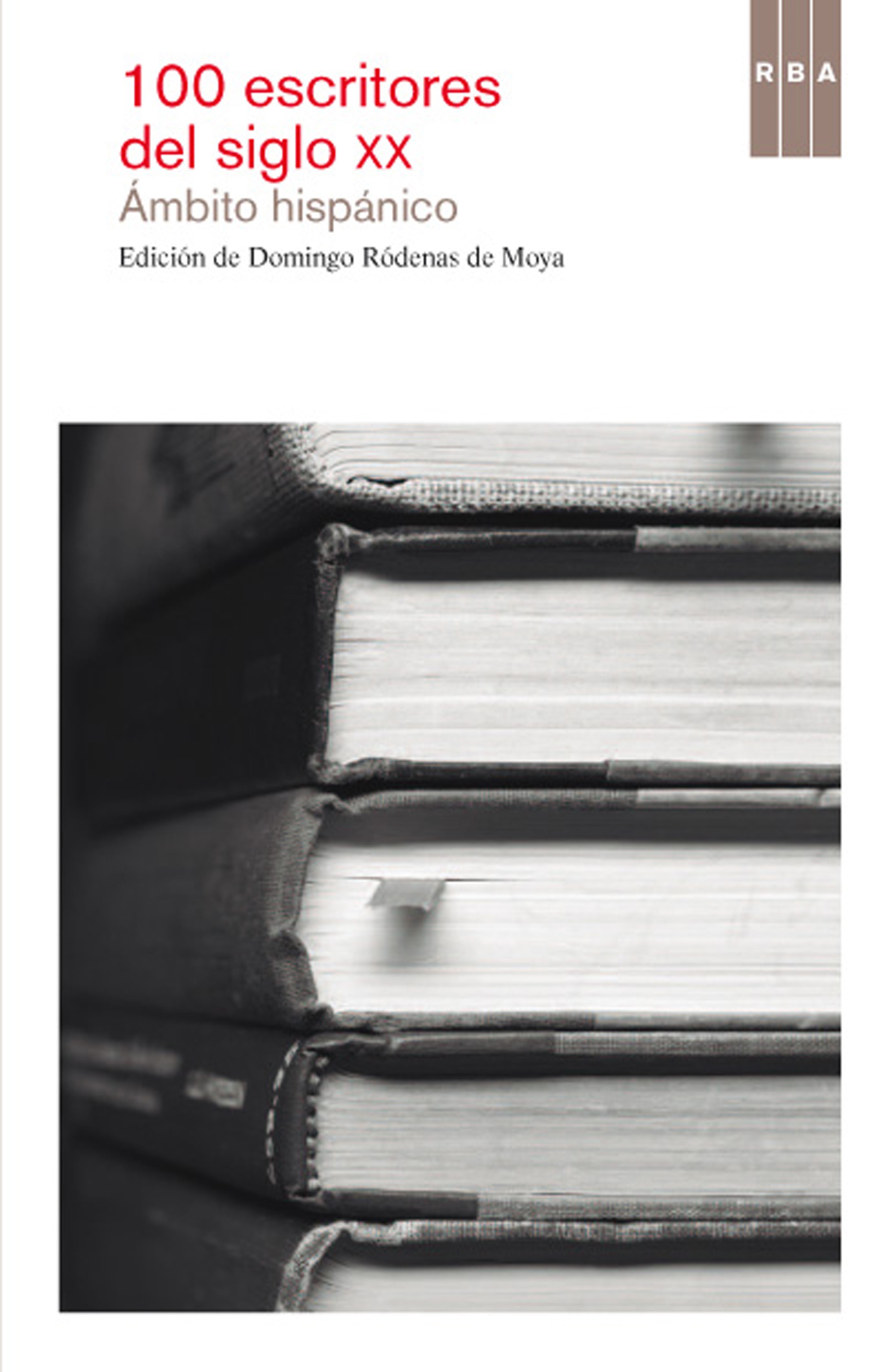 Обложка книги «100 escritores del siglo XX. Ámbito Hispánico»