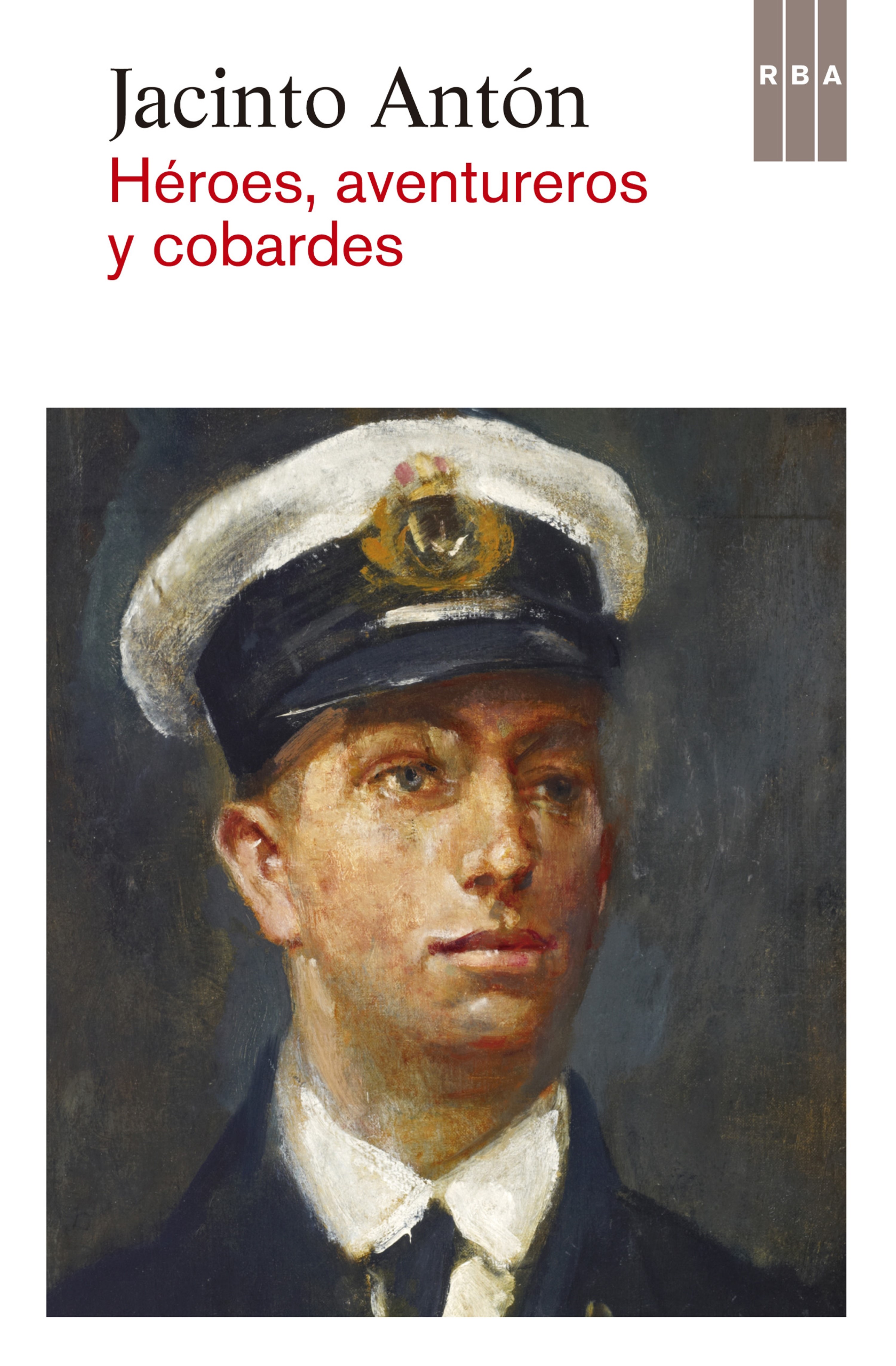 Обложка книги «Héroes, aventureros y cobardes»
