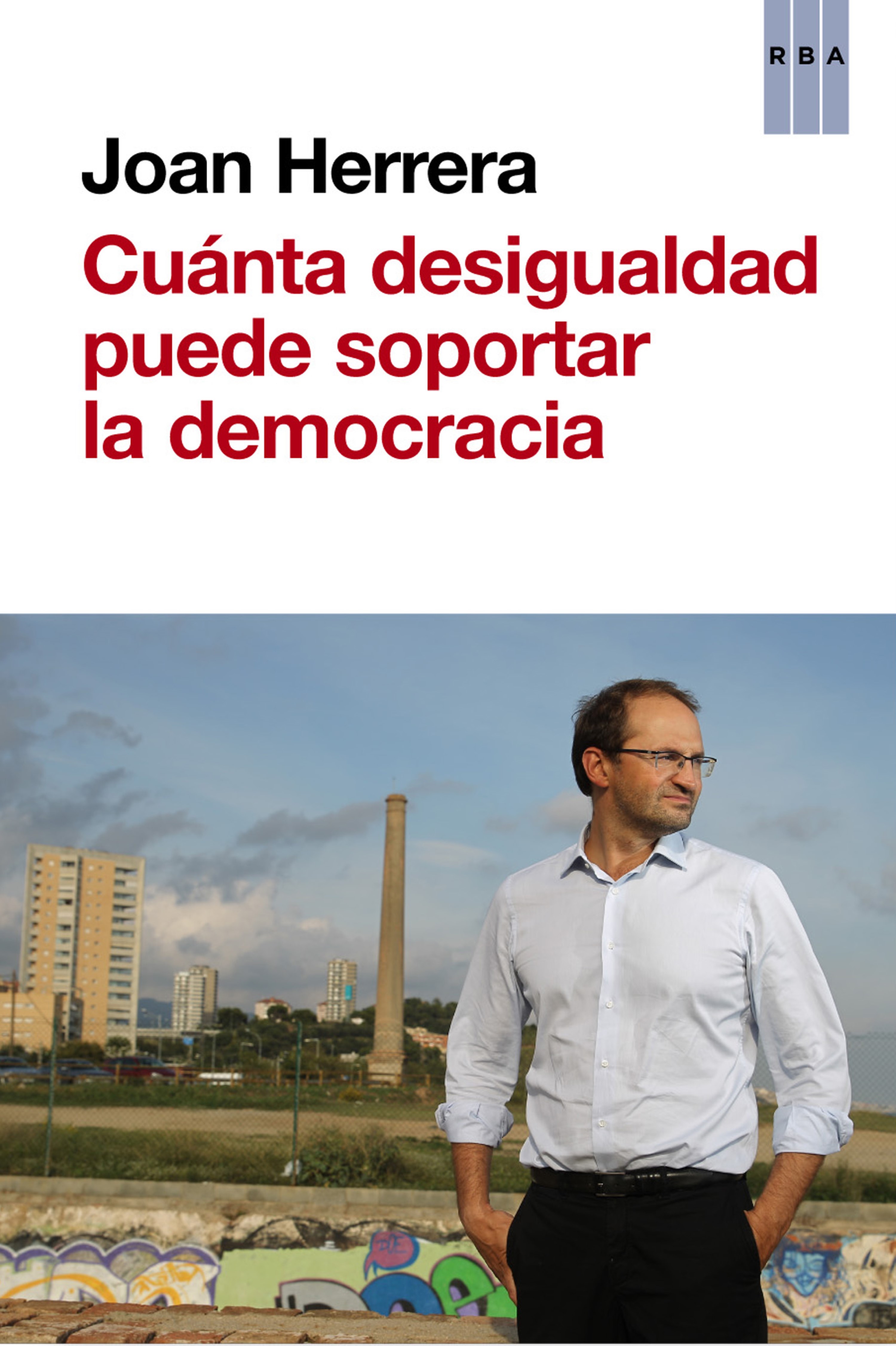 Обложка книги «¿Cuánta desigualdad puede soportar la democracia?»