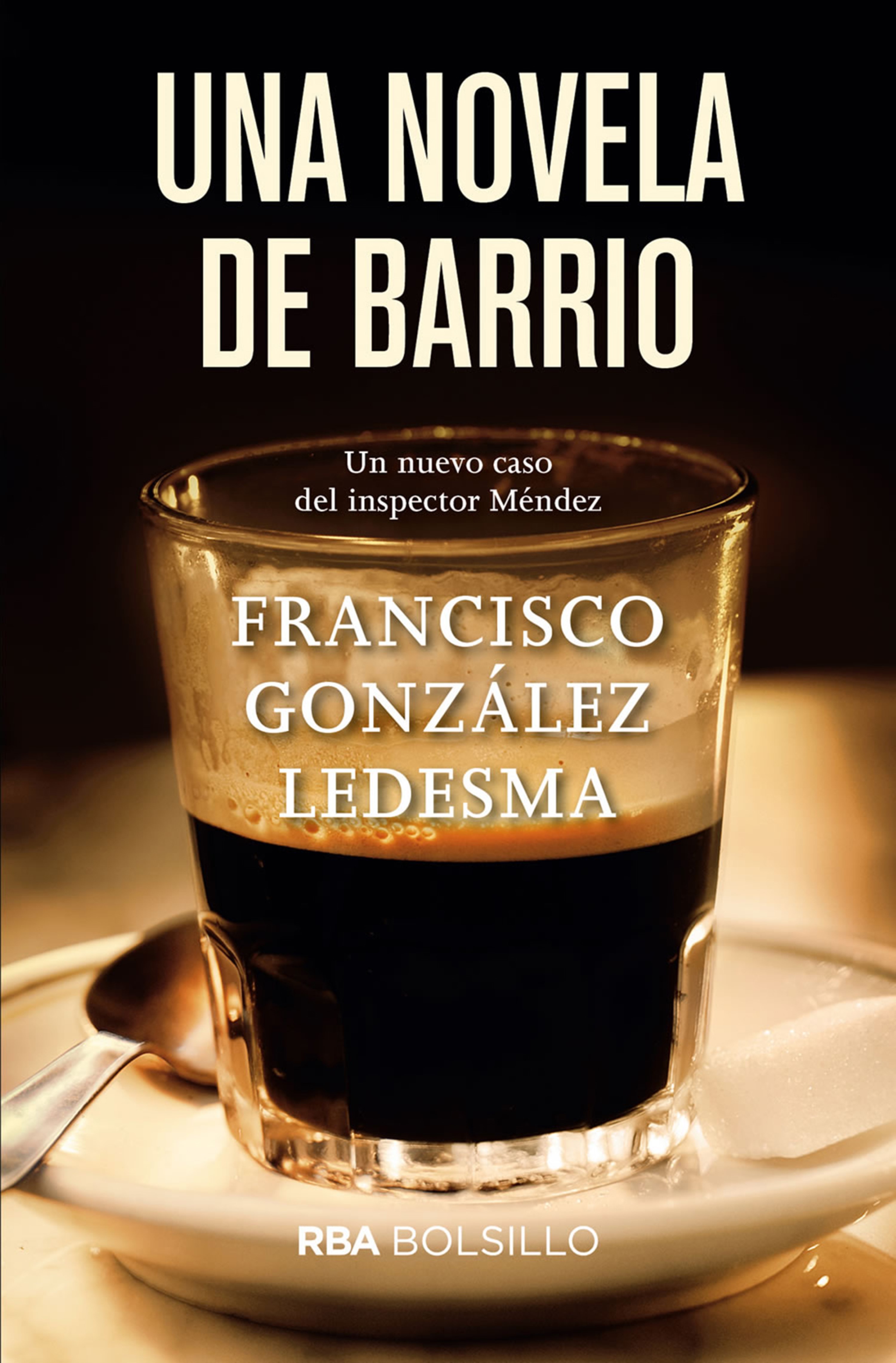 Обложка книги «Una novela de barrio»