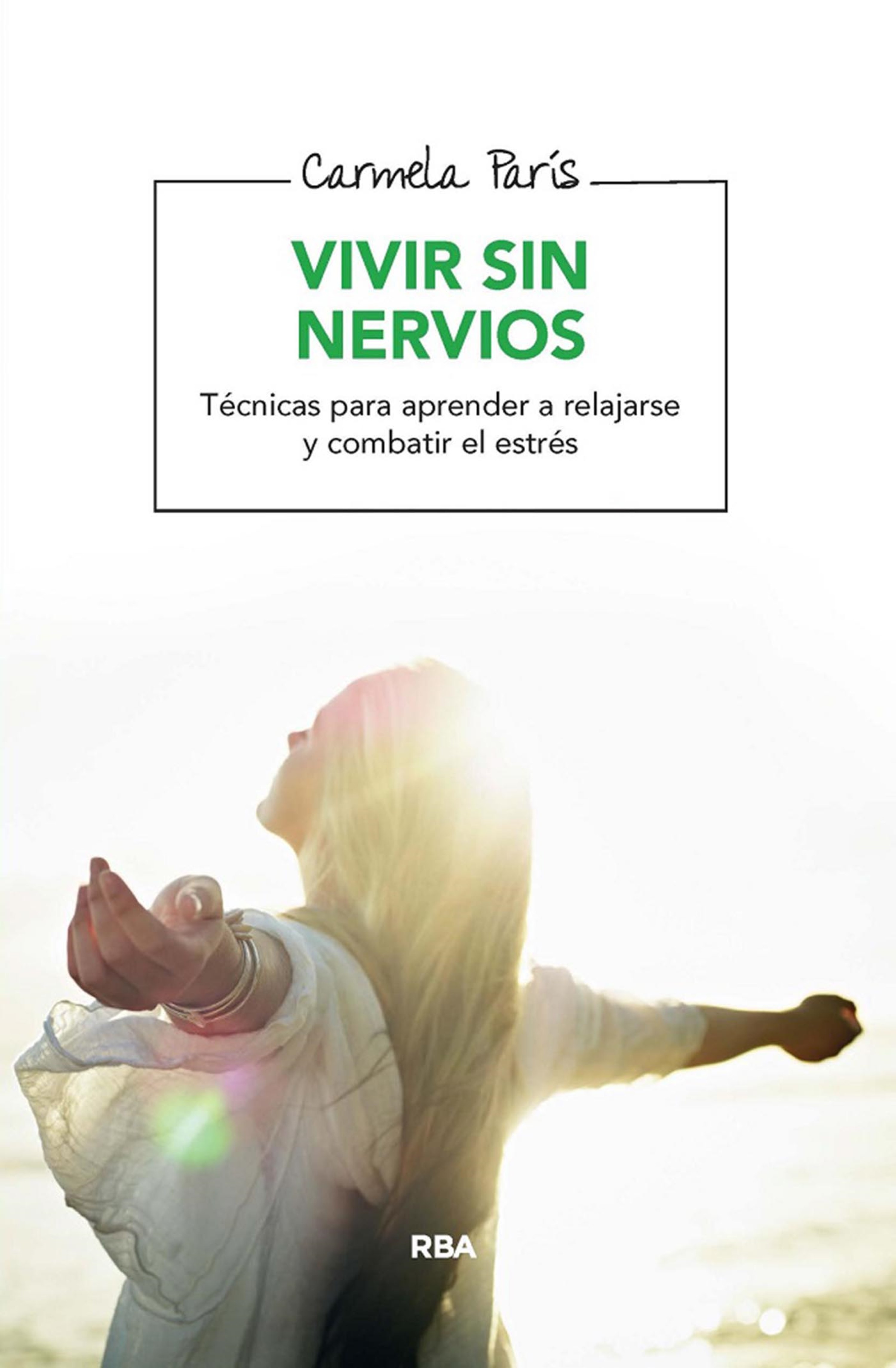 Обложка книги «Vivir sin nervios»