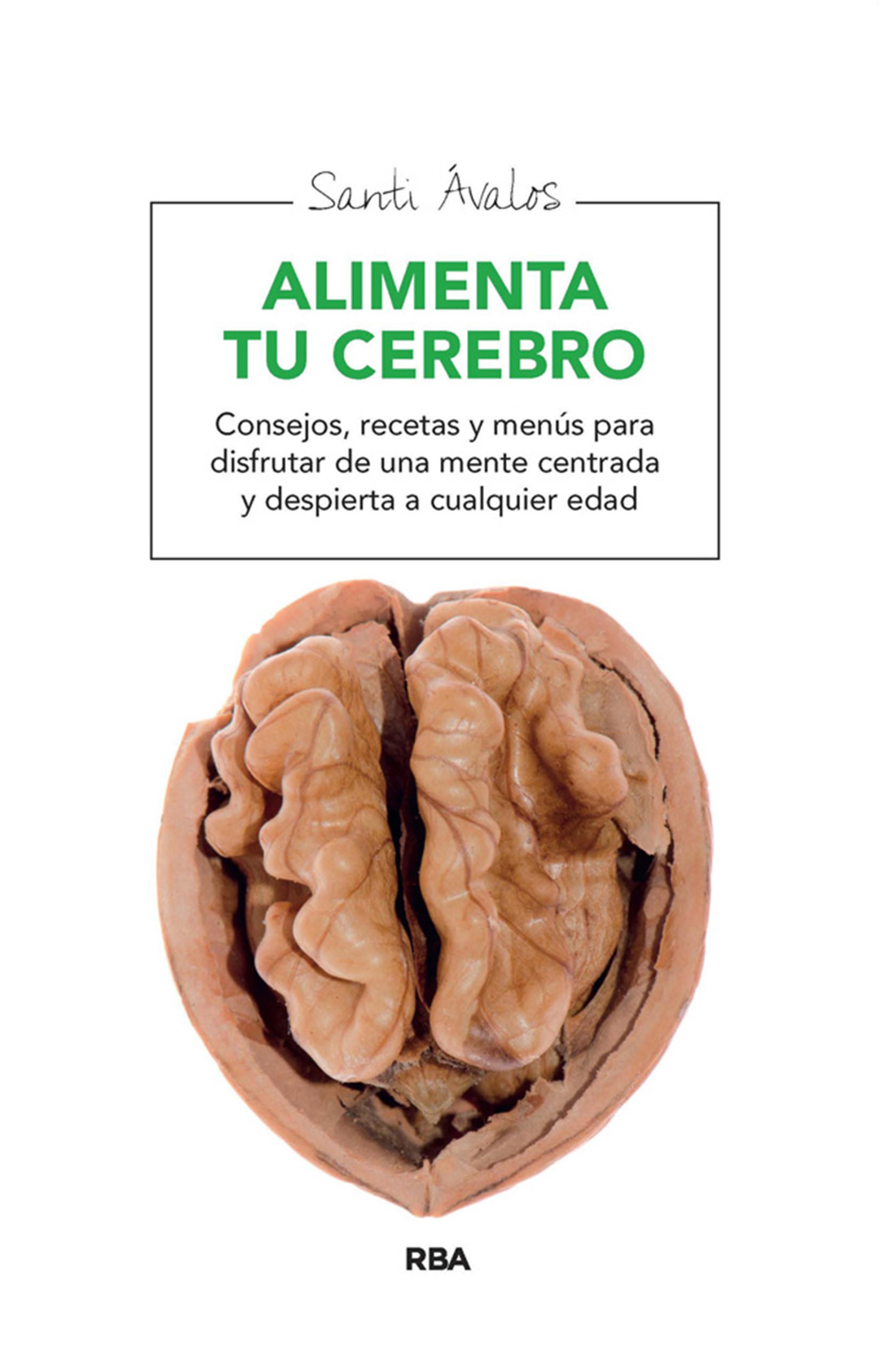 Обложка книги «Alimenta tu cerebro»