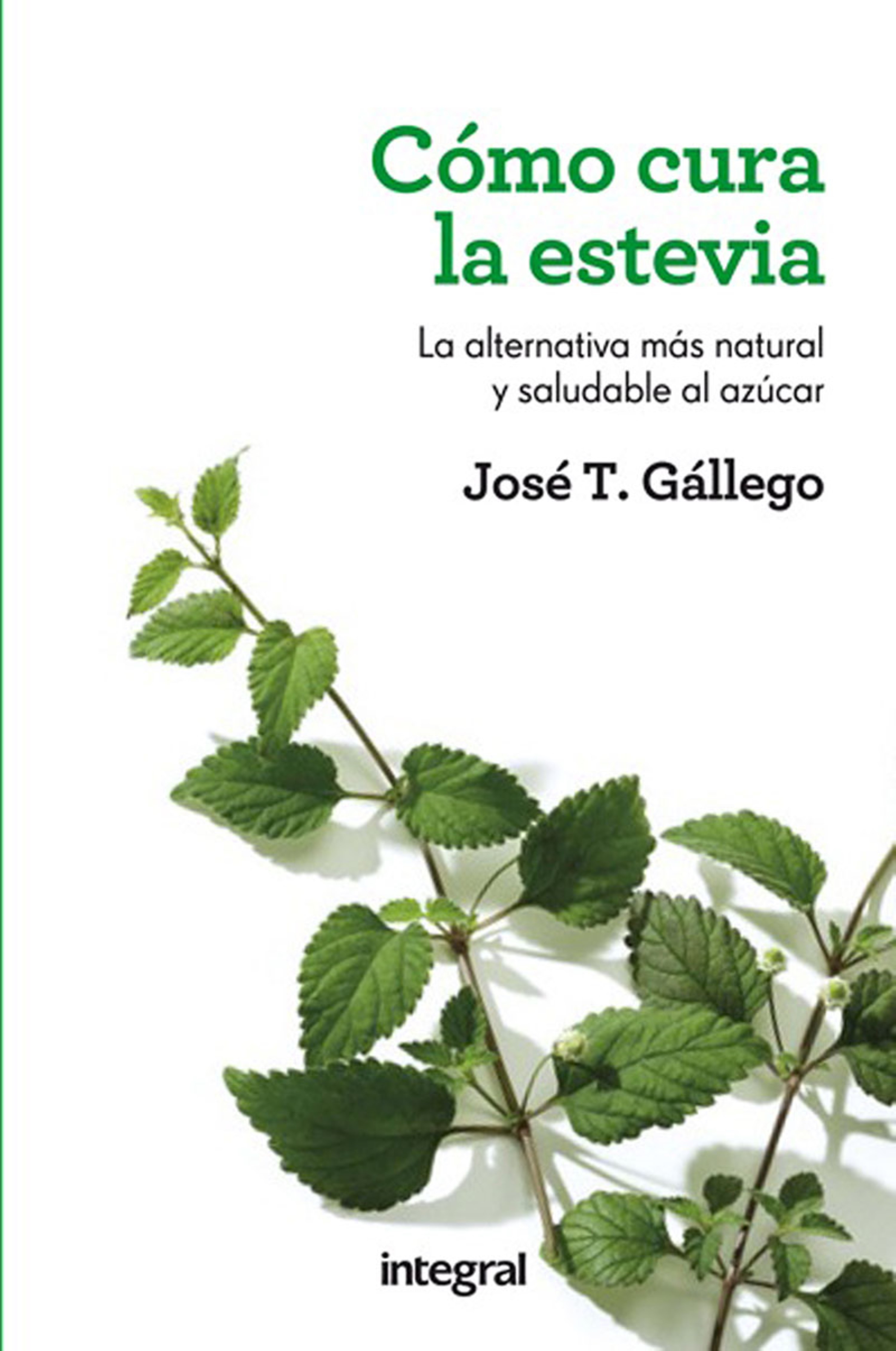 Обложка книги «Cómo cura la estevia»
