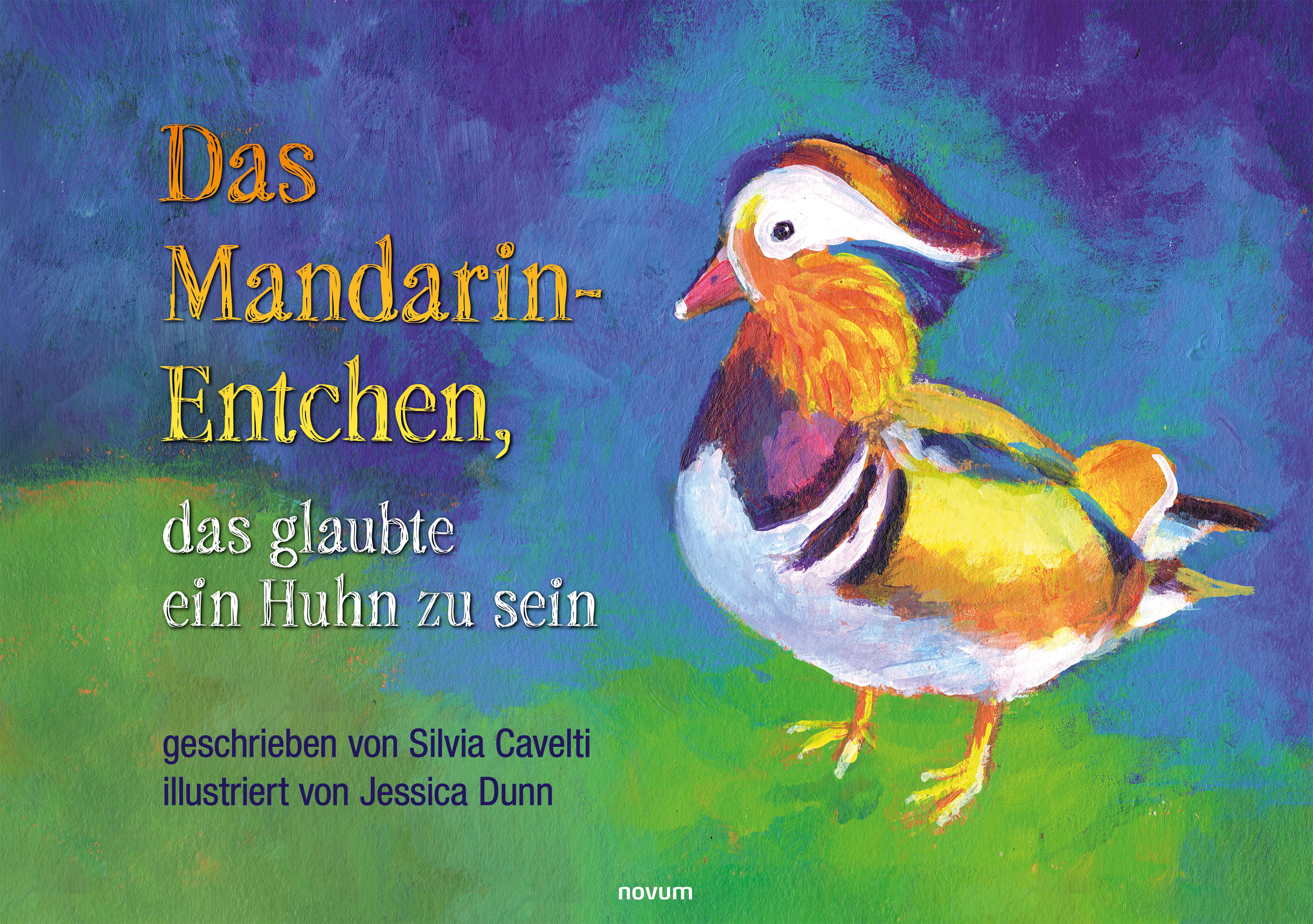 Обложка книги «Das Mandarin-Entchen, das glaubte ein Huhn zu sein»