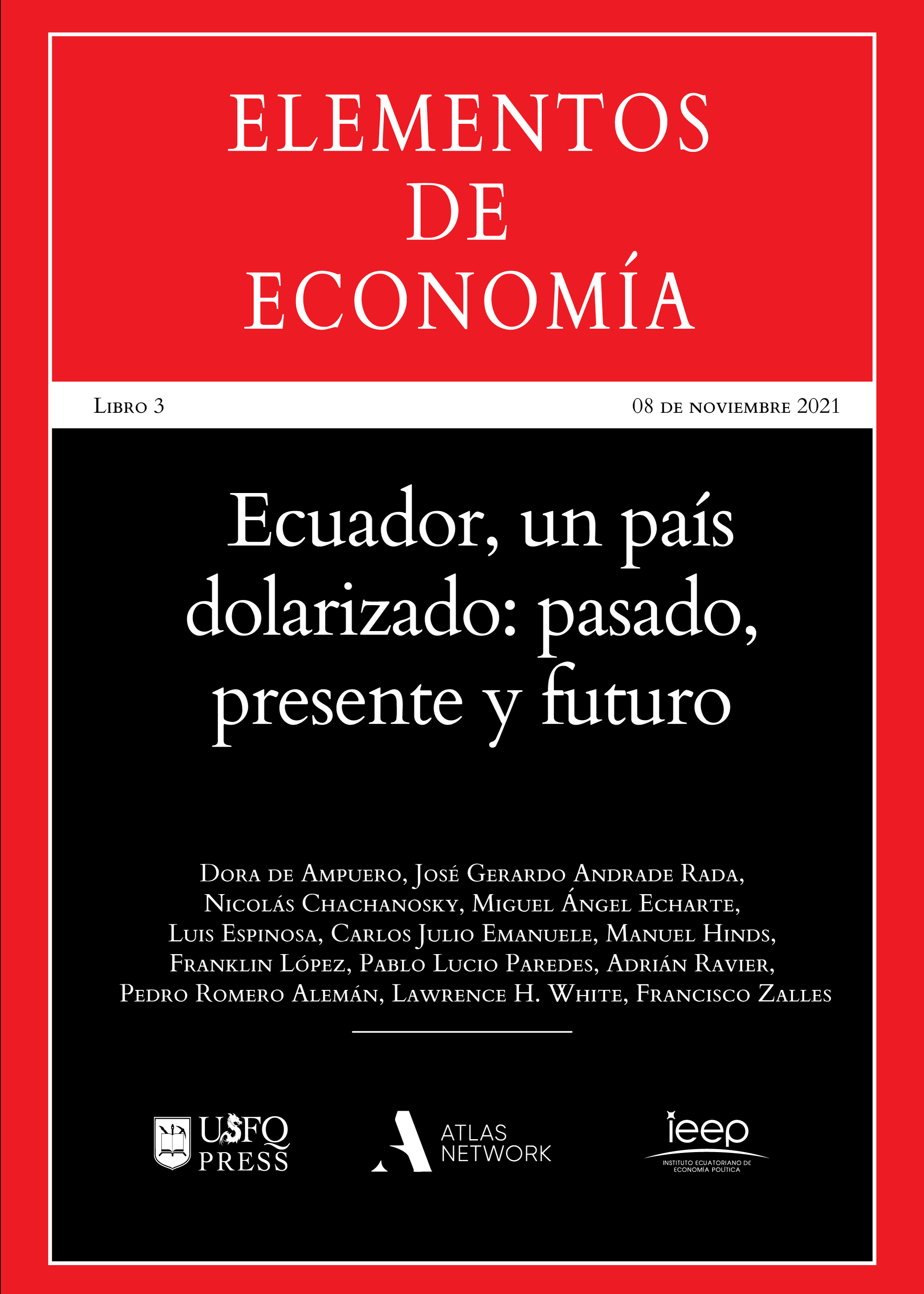 Обложка книги «Ecuador, un país dolarizado: pasado, presente y futuro»