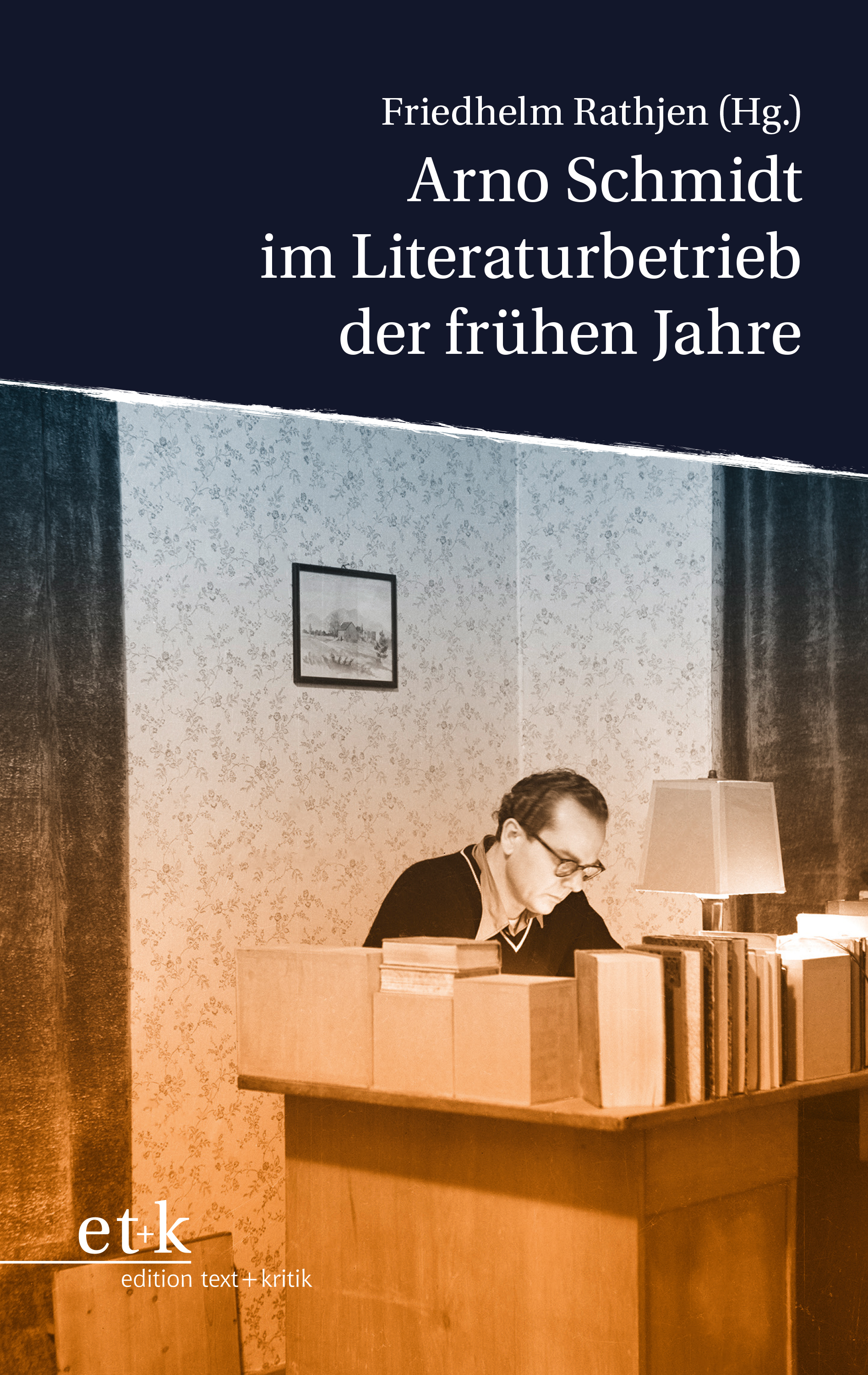 Обложка книги «Arno Schmidt im Literaturbetrieb der frühen Jahre»