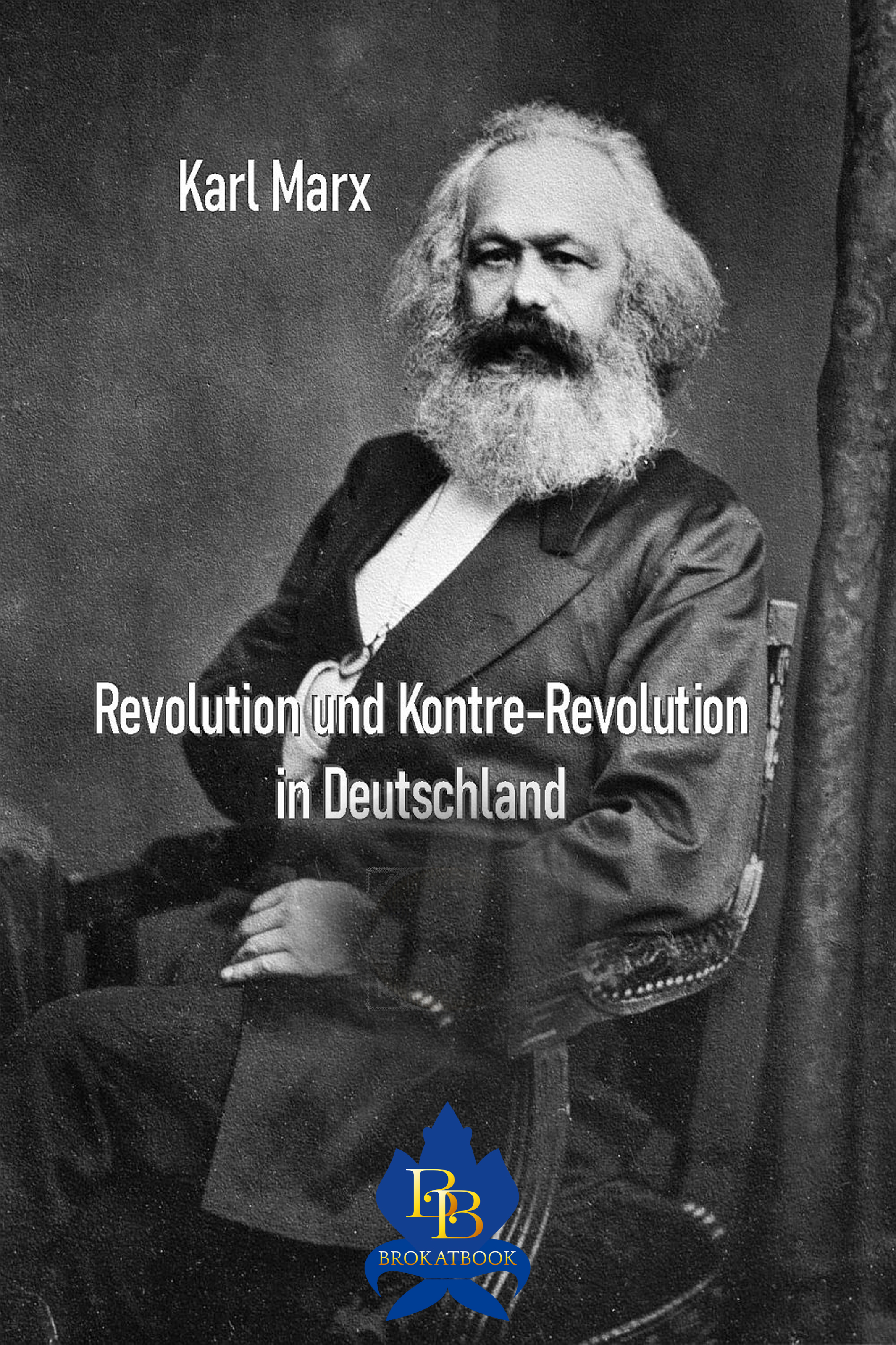 Обложка книги «Revolution und Kontre-Revolution in Deutschland»