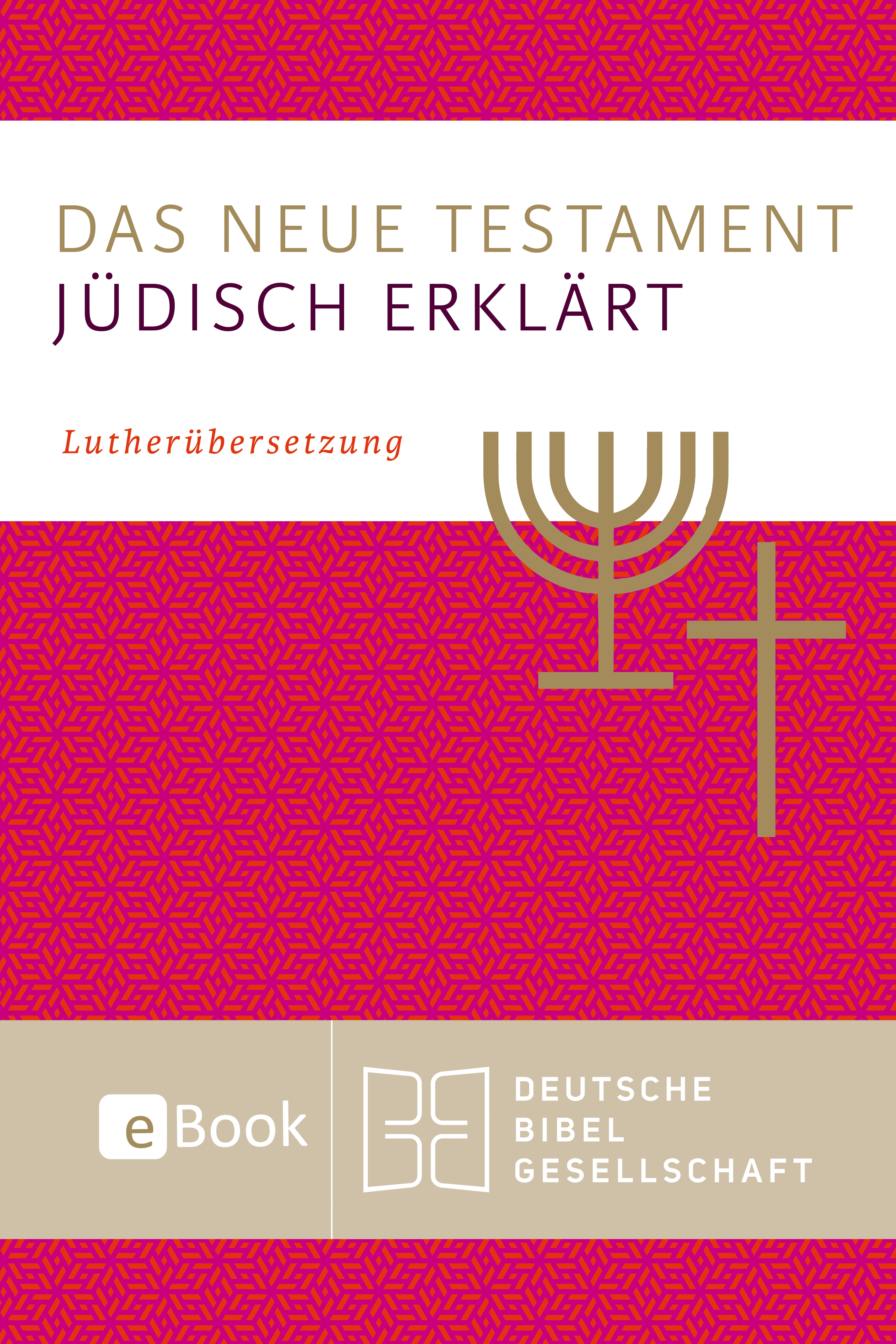 Обложка книги «Das Neue Testament - jüdisch erklärt»