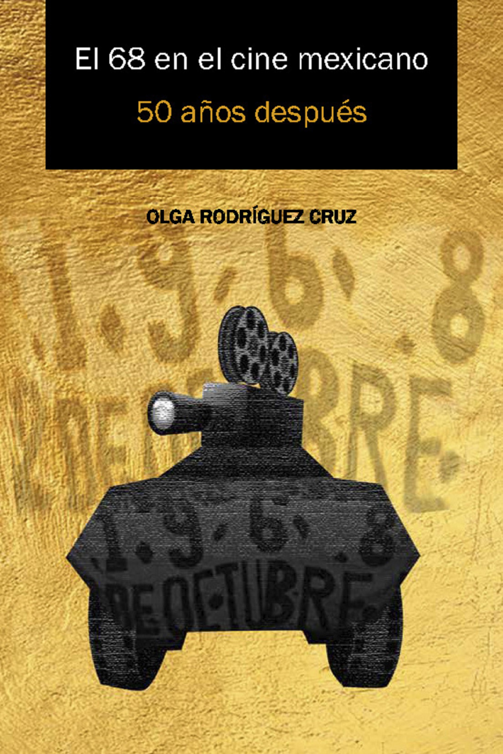 Обложка книги «El 68 en el cine mexicano»