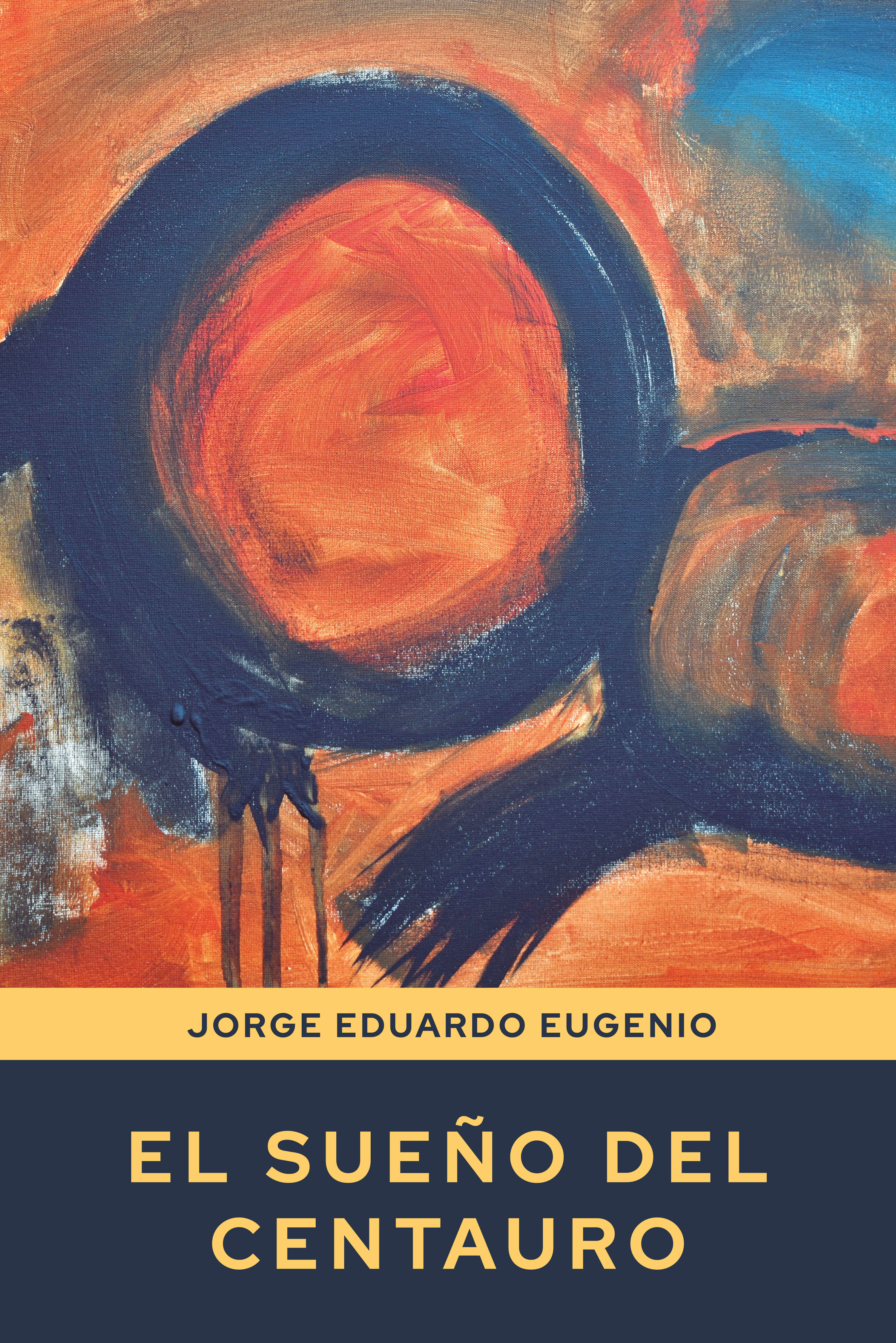 Обложка книги «El sueño del centauro»