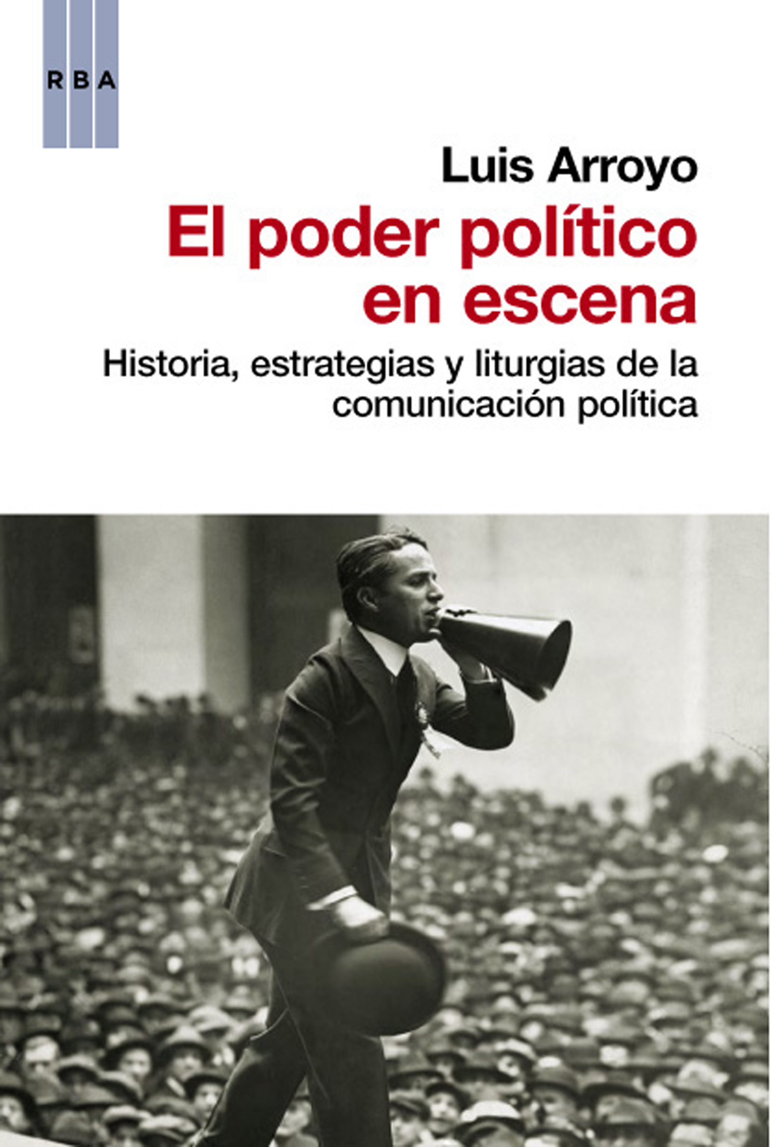 Обложка книги «El poder político en escena»