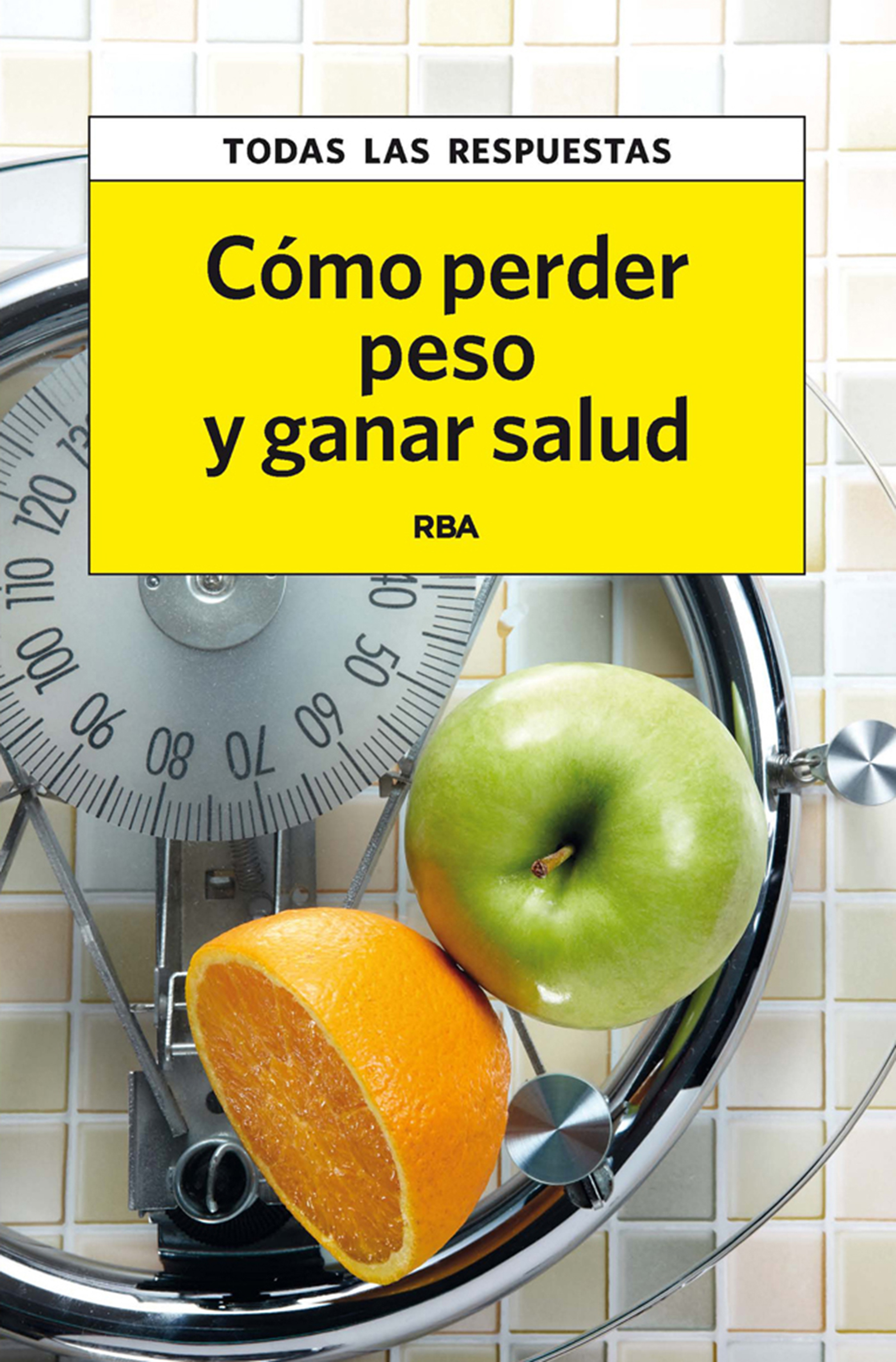 Обложка книги «Cómo perder peso y ganar salud»
