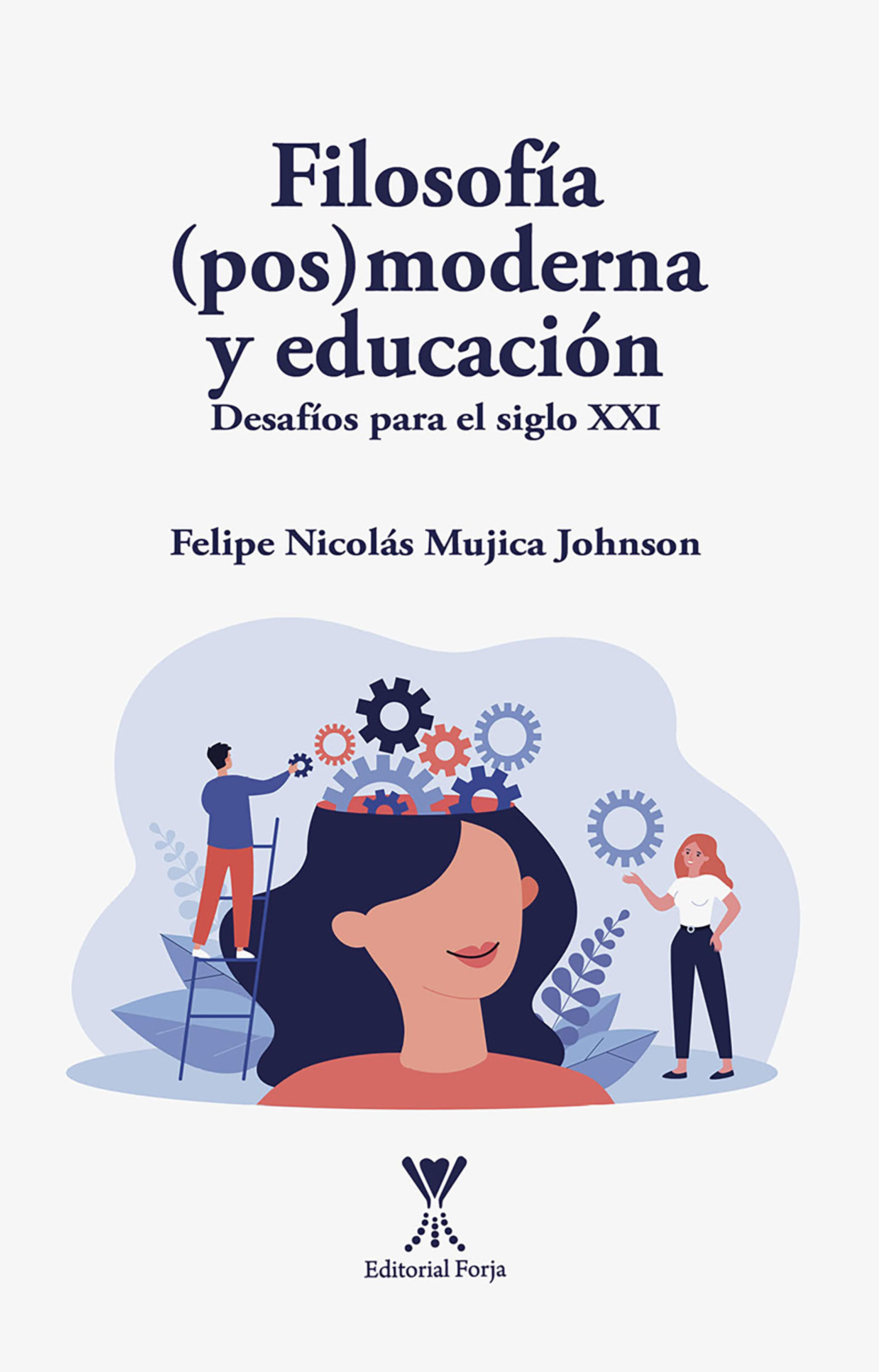Обложка книги «Filosofía (pos) moderna y educación»