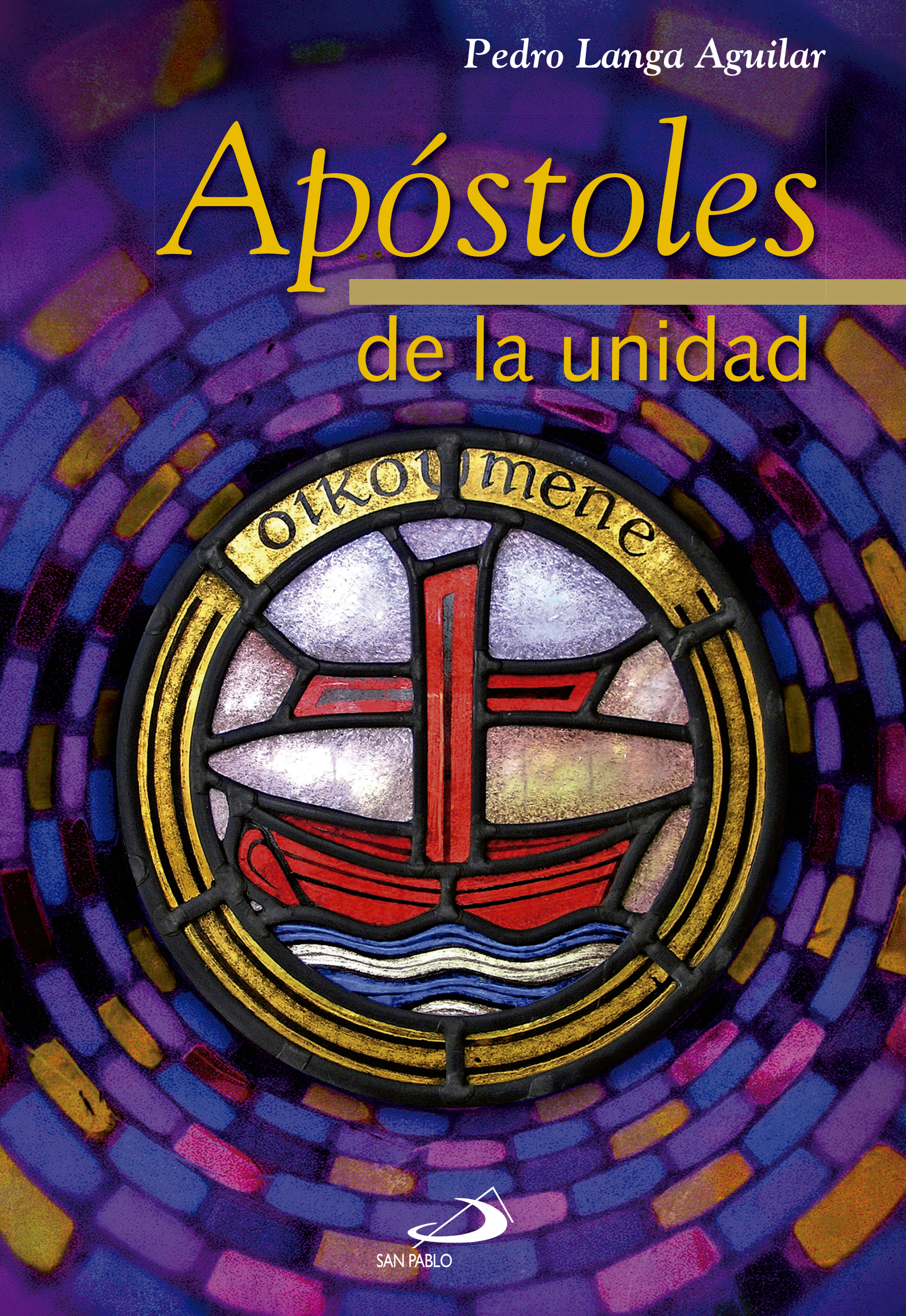 Обложка книги «Apóstoles de la unidad»