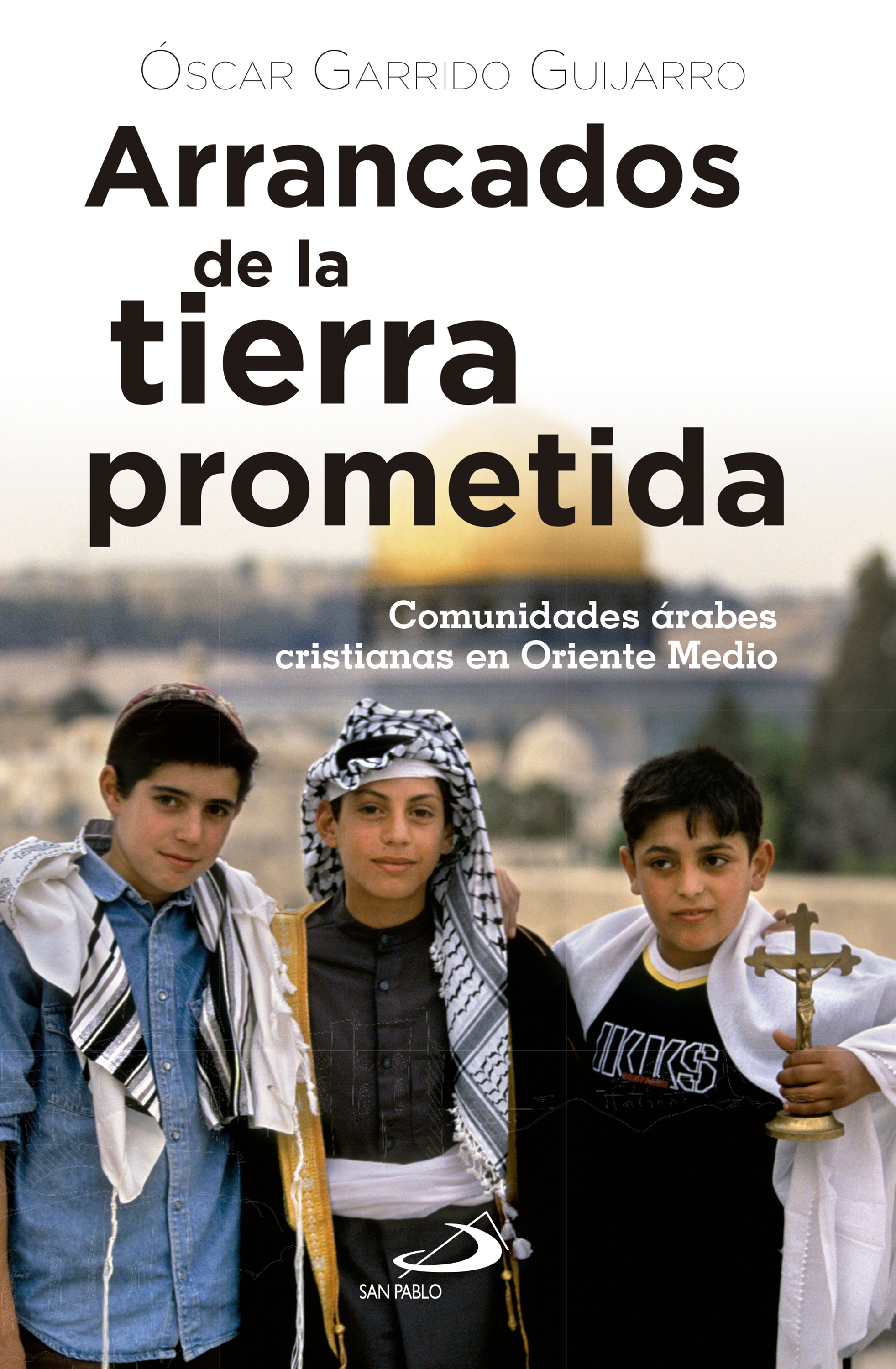 Обложка книги «Arrancados de la tierra prometida»