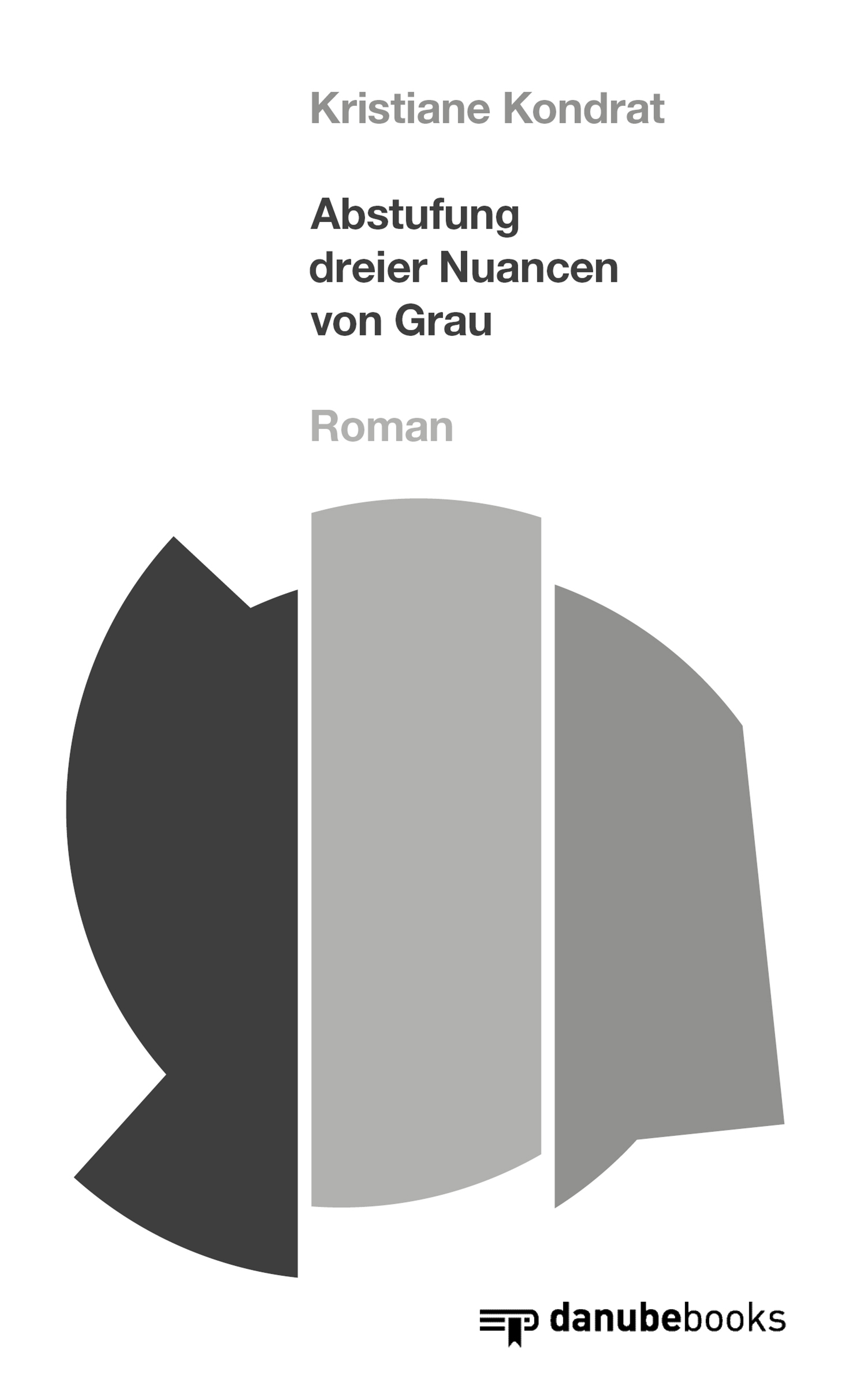 Обложка книги «Abstufung dreier Nuancen von Grau»