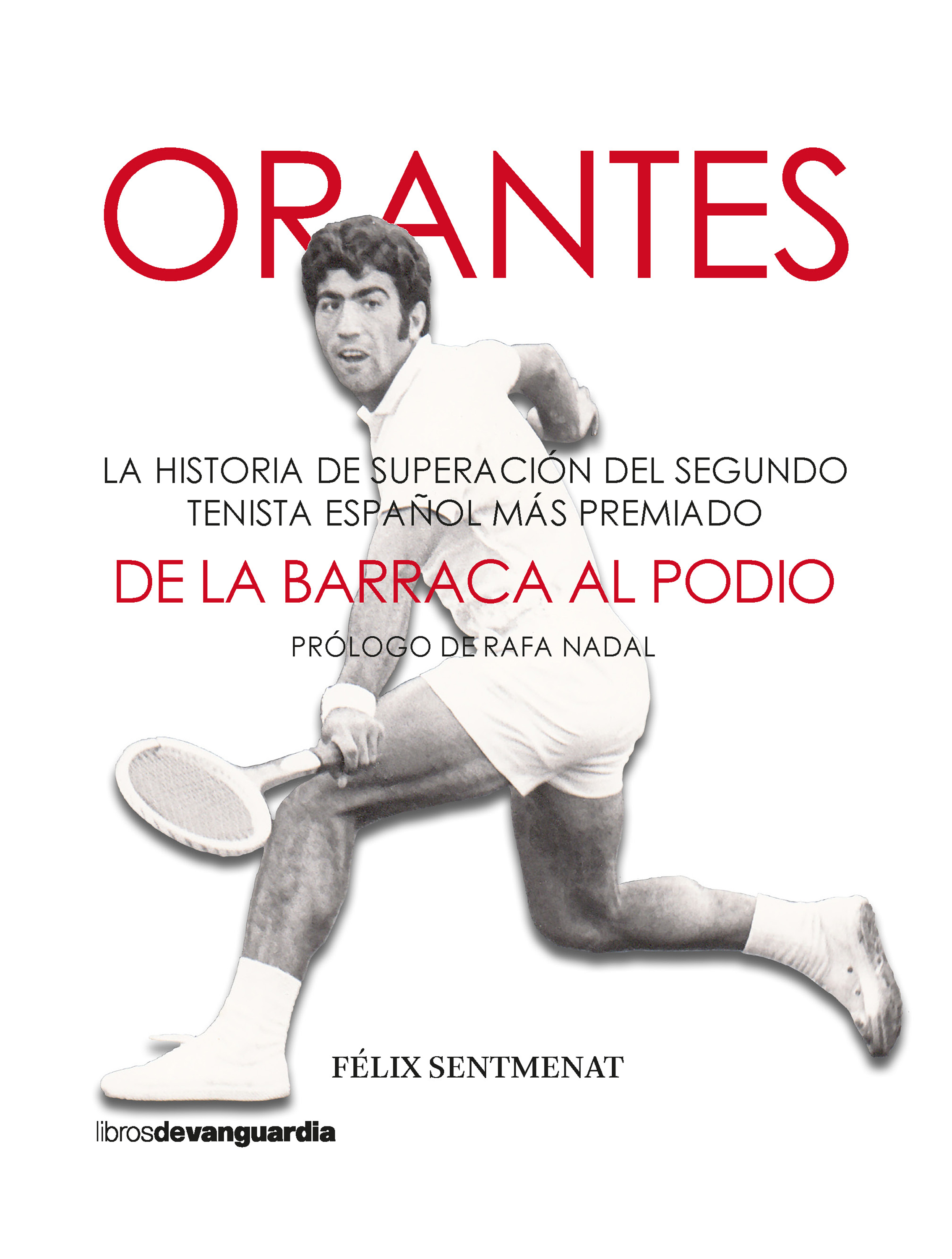 Обложка книги «Orantes. De la barraca al podio»