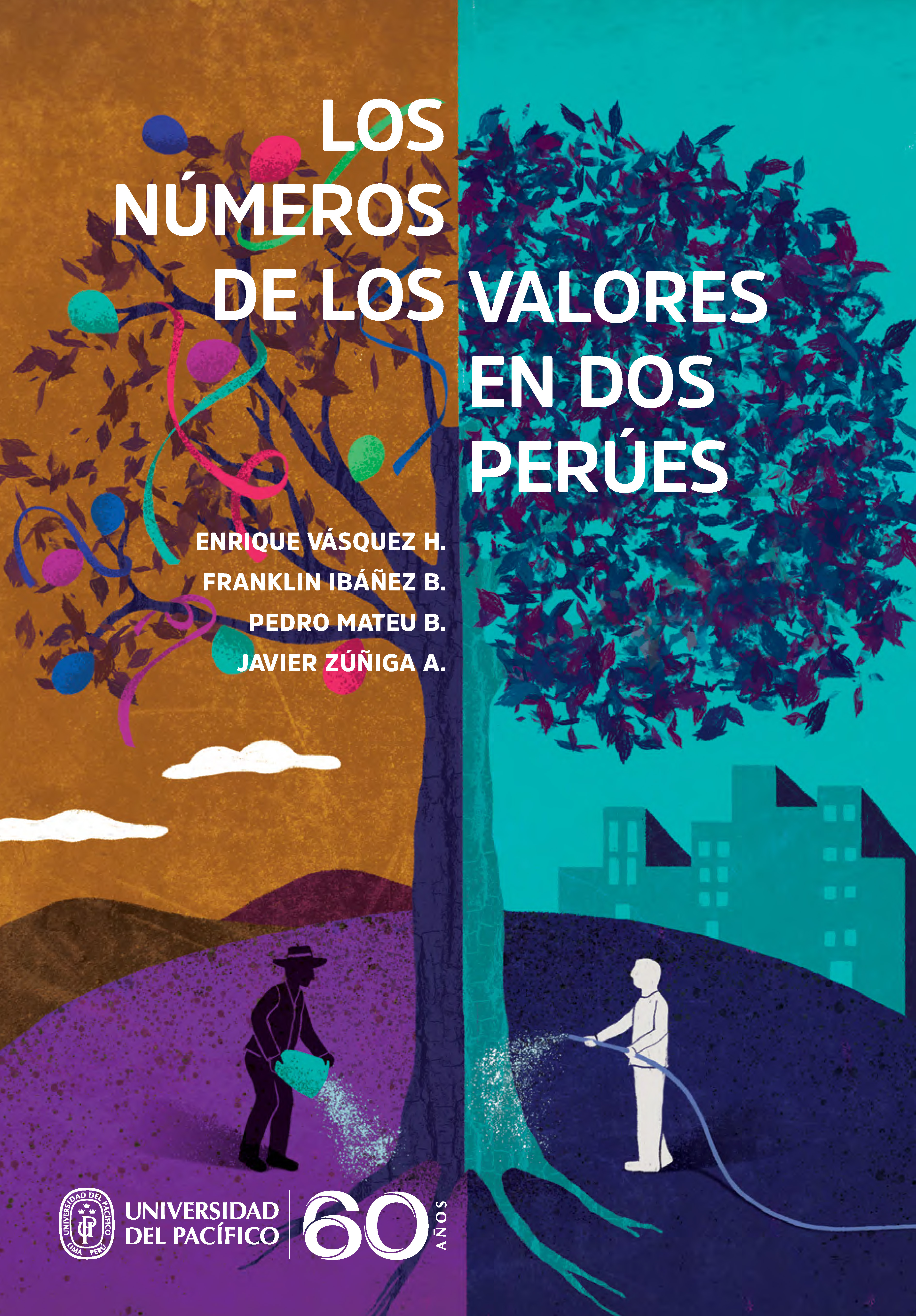 Обложка книги «Los números de los valores en dos Perúes»