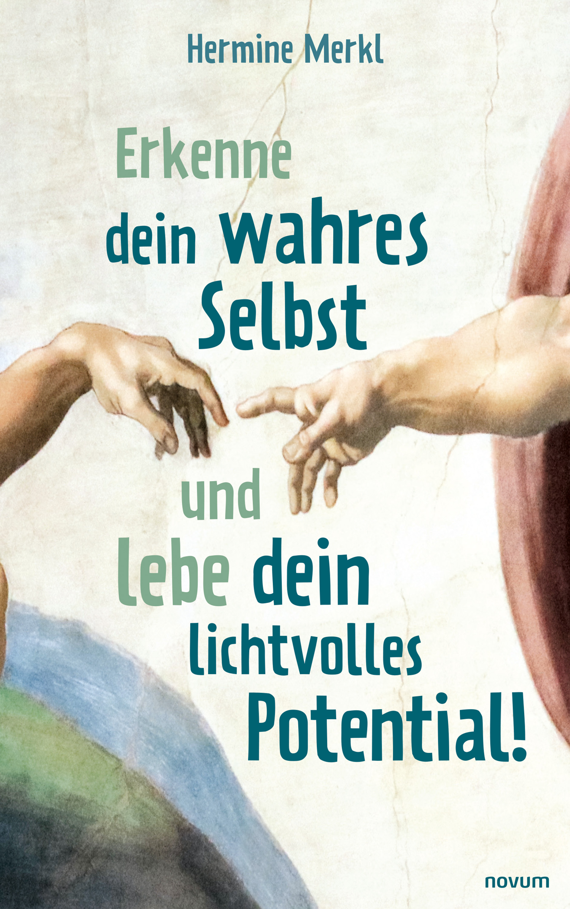 Обложка книги «Erkenne dein wahres Selbst und lebe dein lichtvolles Potential!»