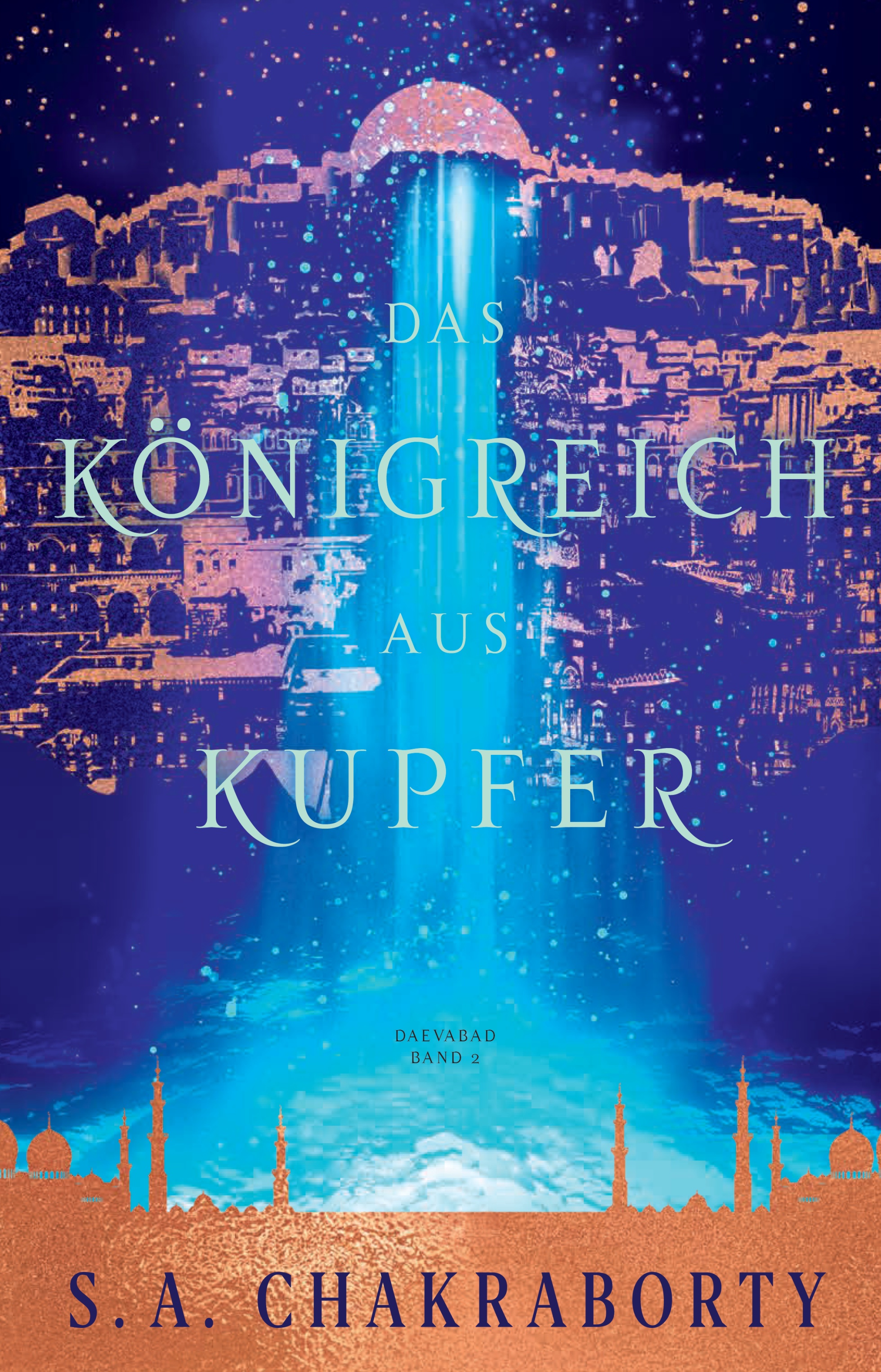 Обложка книги «Das Königreich aus Kupfer - Daevabad Band 2»